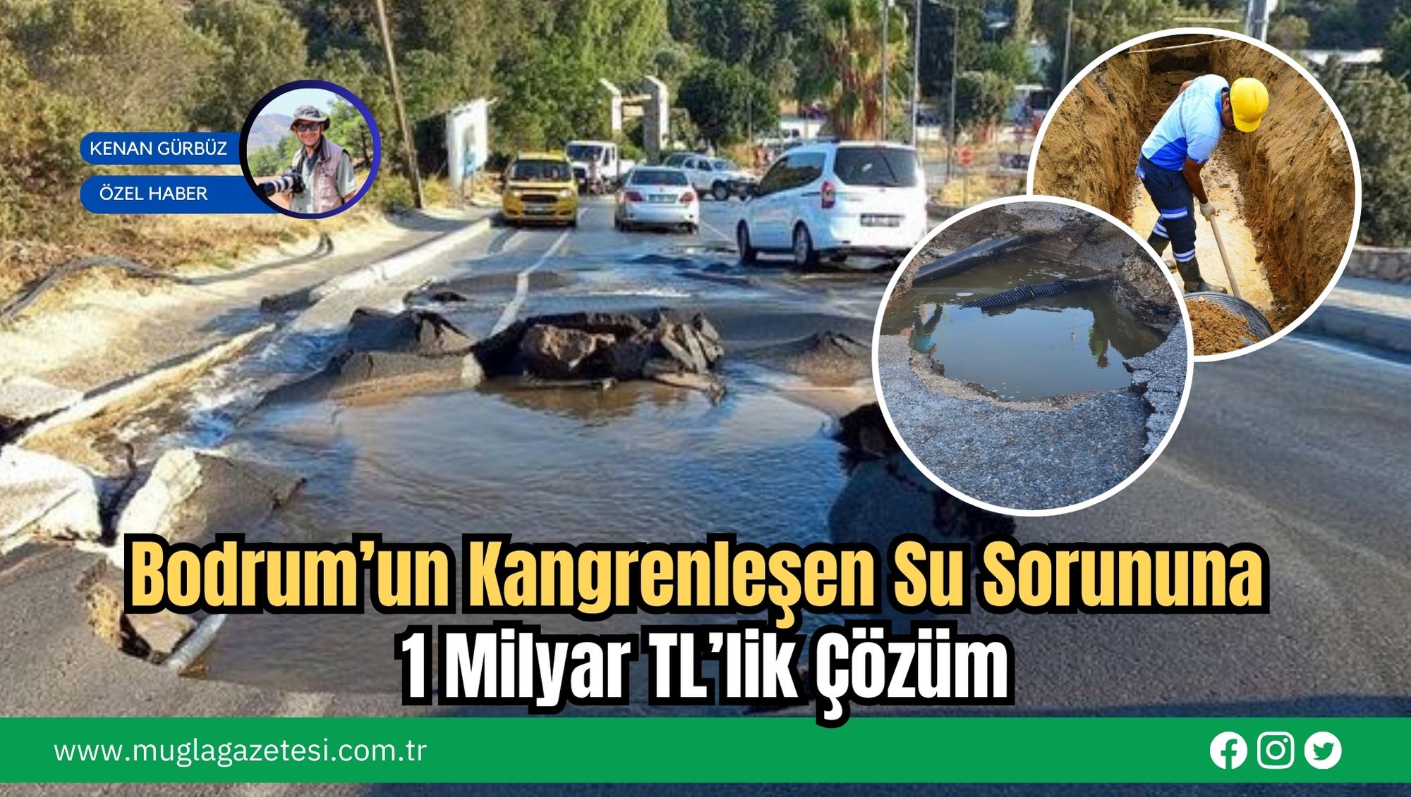 Bodrum’un Kangrenleşen Su Sorununa 1 Milyar TL’lik Çözüm