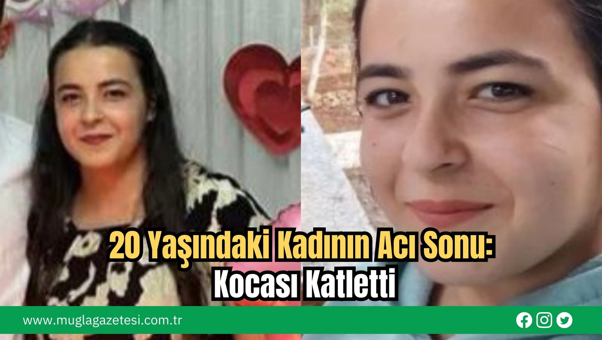 20 Yaşındaki Kadının Acı Sonu: Kocası Katletti