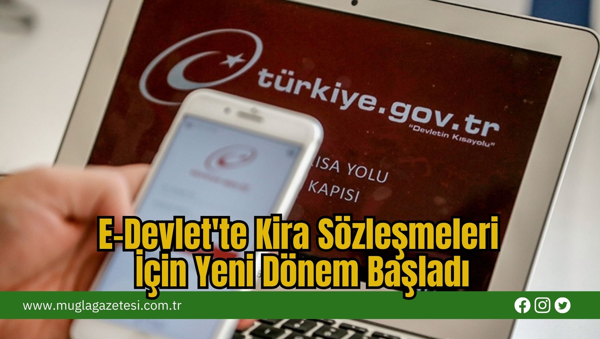 E-Devlet'te Kira Sözleşmeleri İçin Yeni Dönem Başladı