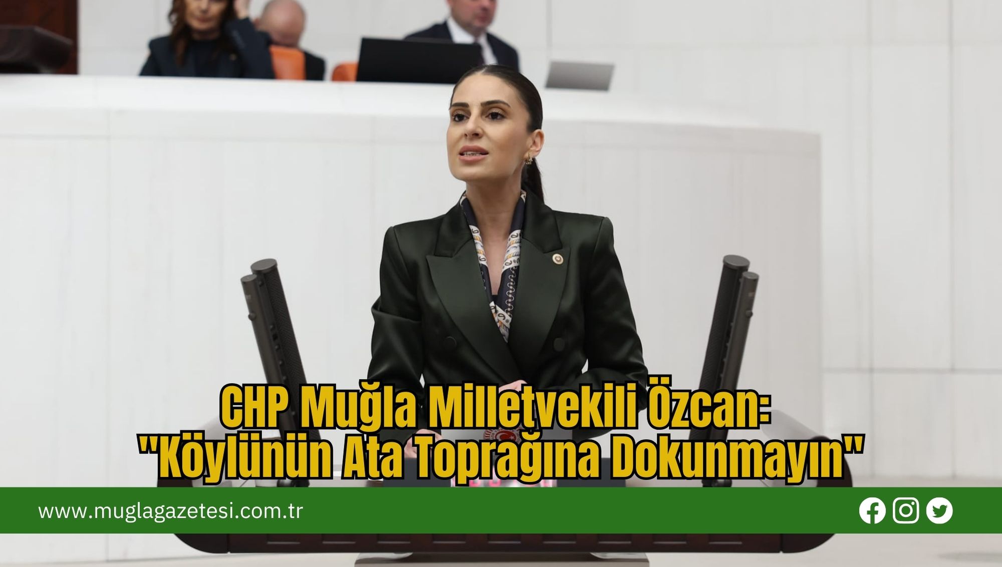 CHP Muğla Milletvekili Özcan: 