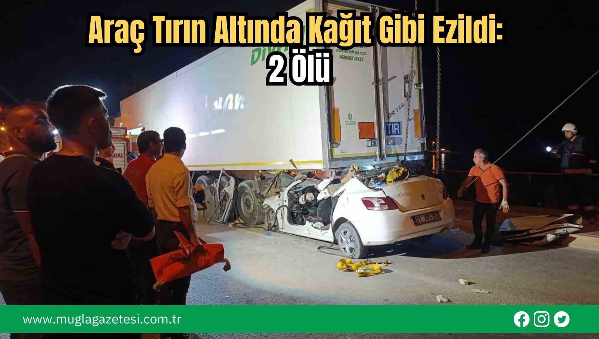 Araç Tırın Altında Kağıt Gibi Ezildi: 2 Ölü