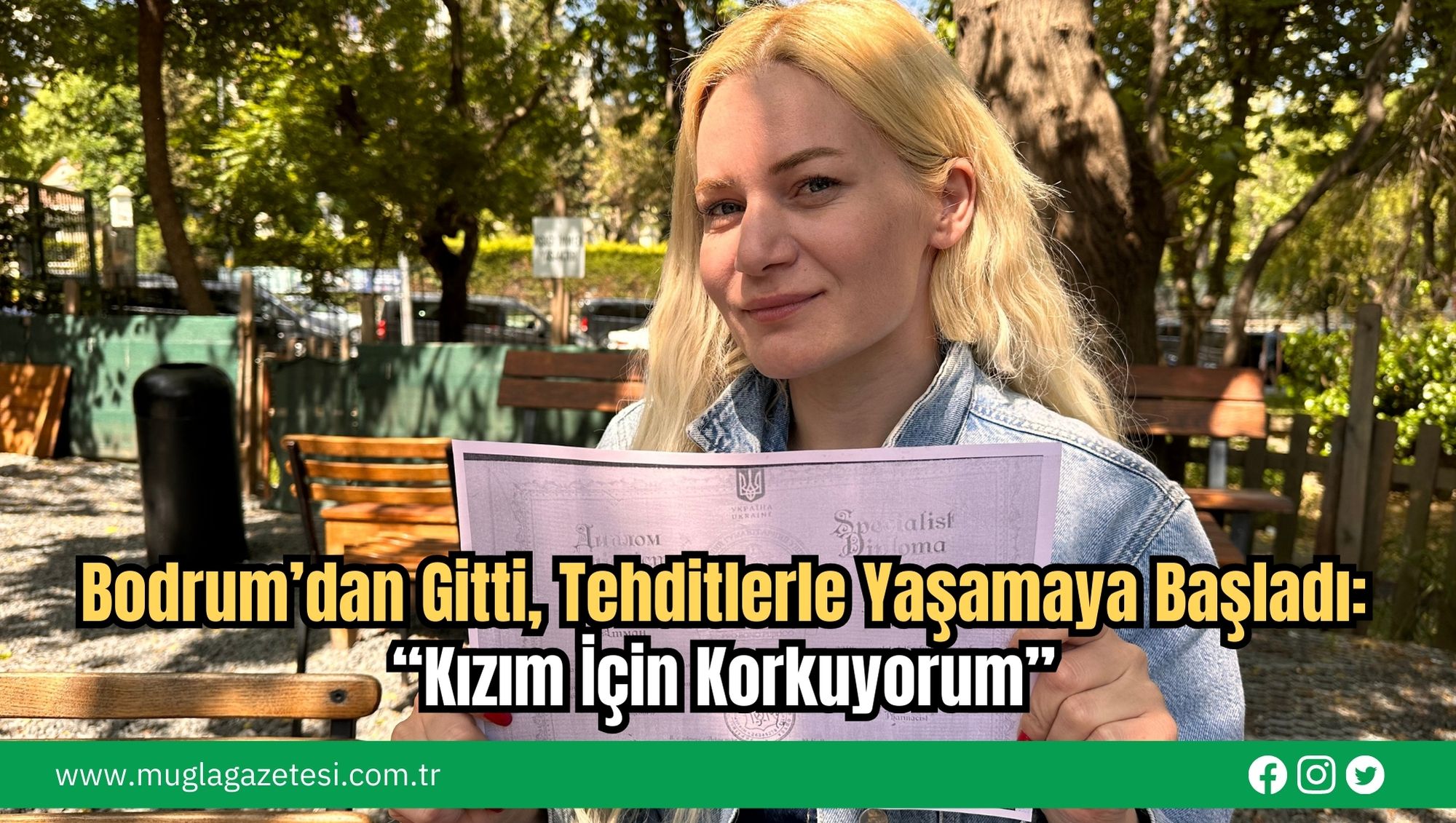 Bodrum’dan Gitti, Tehditlerle Yaşamaya Başladı: “Kızım İçin Korkuyorum”
