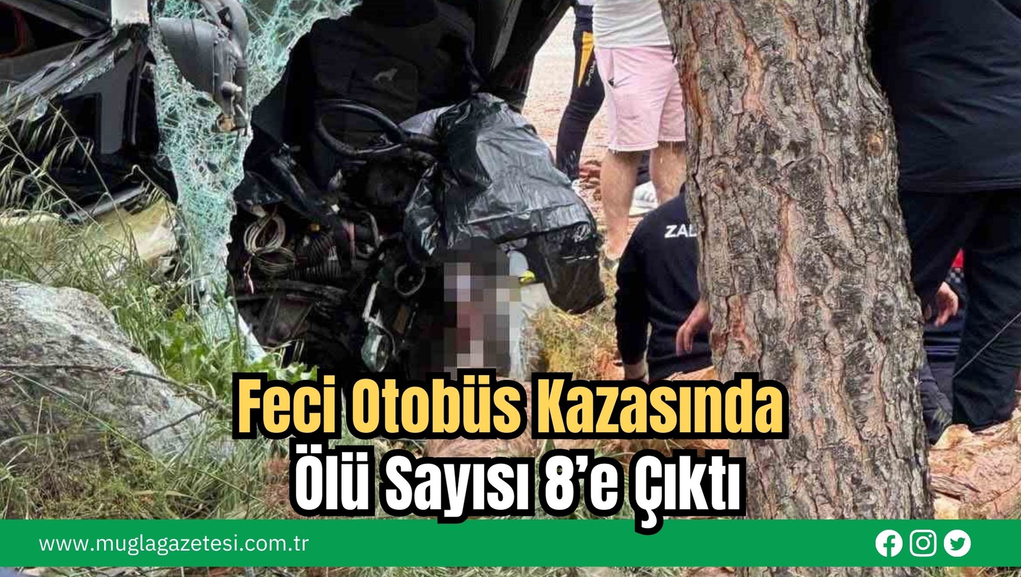 Feci Otobüs Kazasında Ölü Sayısı 8’e Çıktı