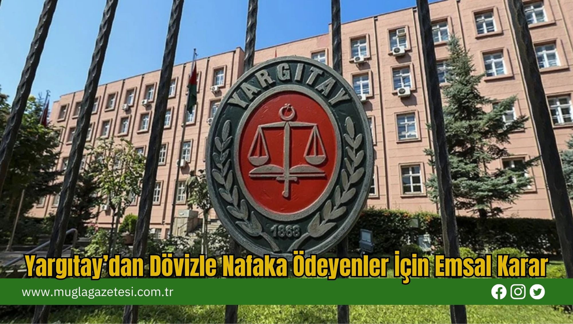 Yargıtay’dan Dövizle Nafaka Ödeyenler İçin Emsal Karar
