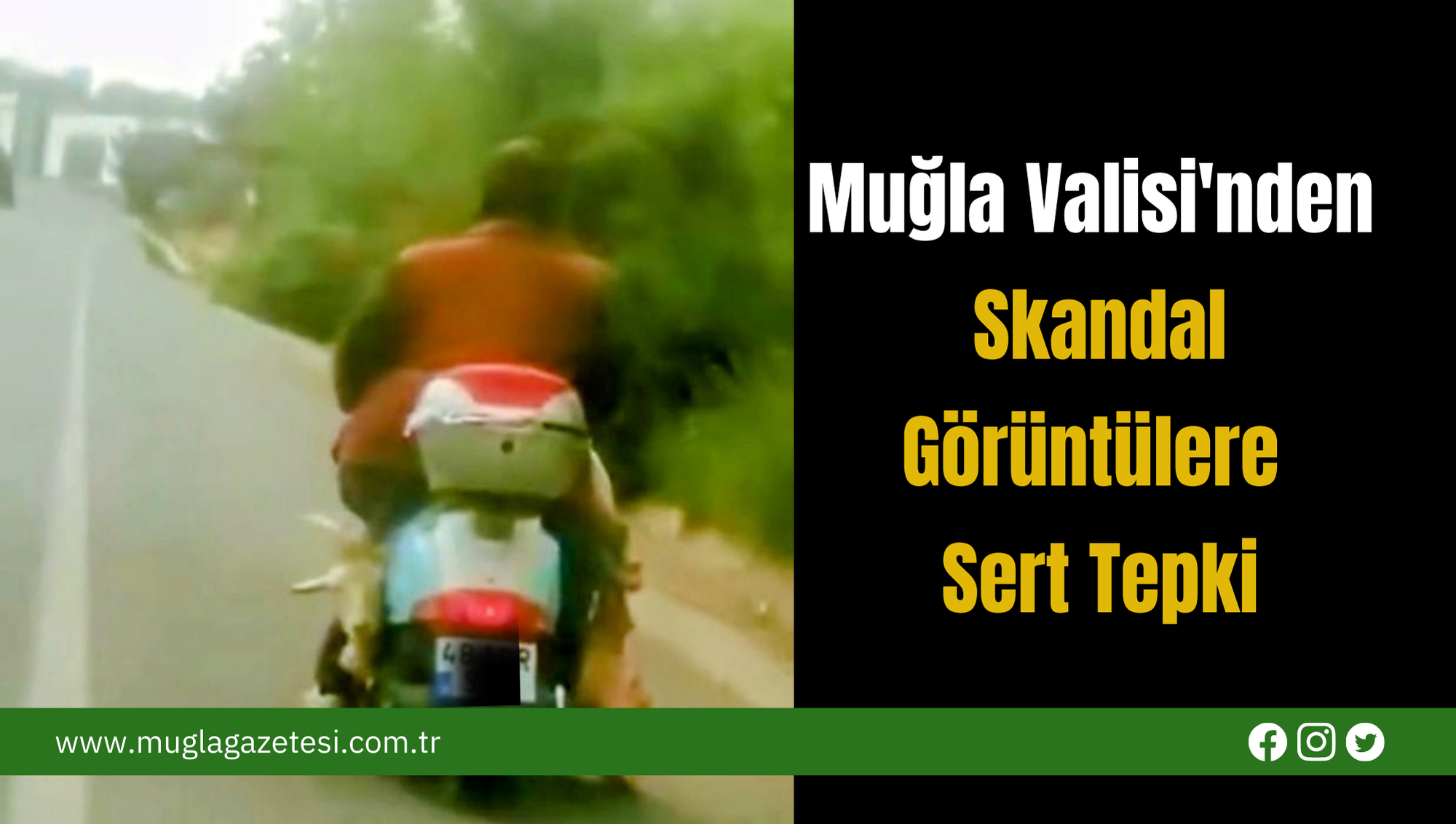 Muğla Valisi'nden Skandal Görüntülere  Sert Tepki