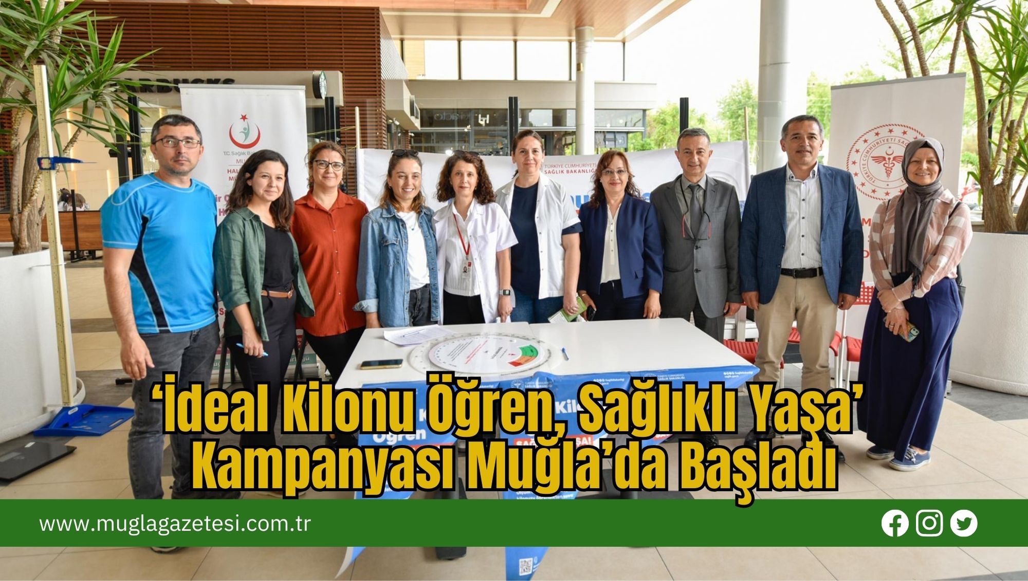 ‘İdeal Kilonu Öğren, Sağlıklı Yaşa’ Kampanyası Muğla’da Başladı