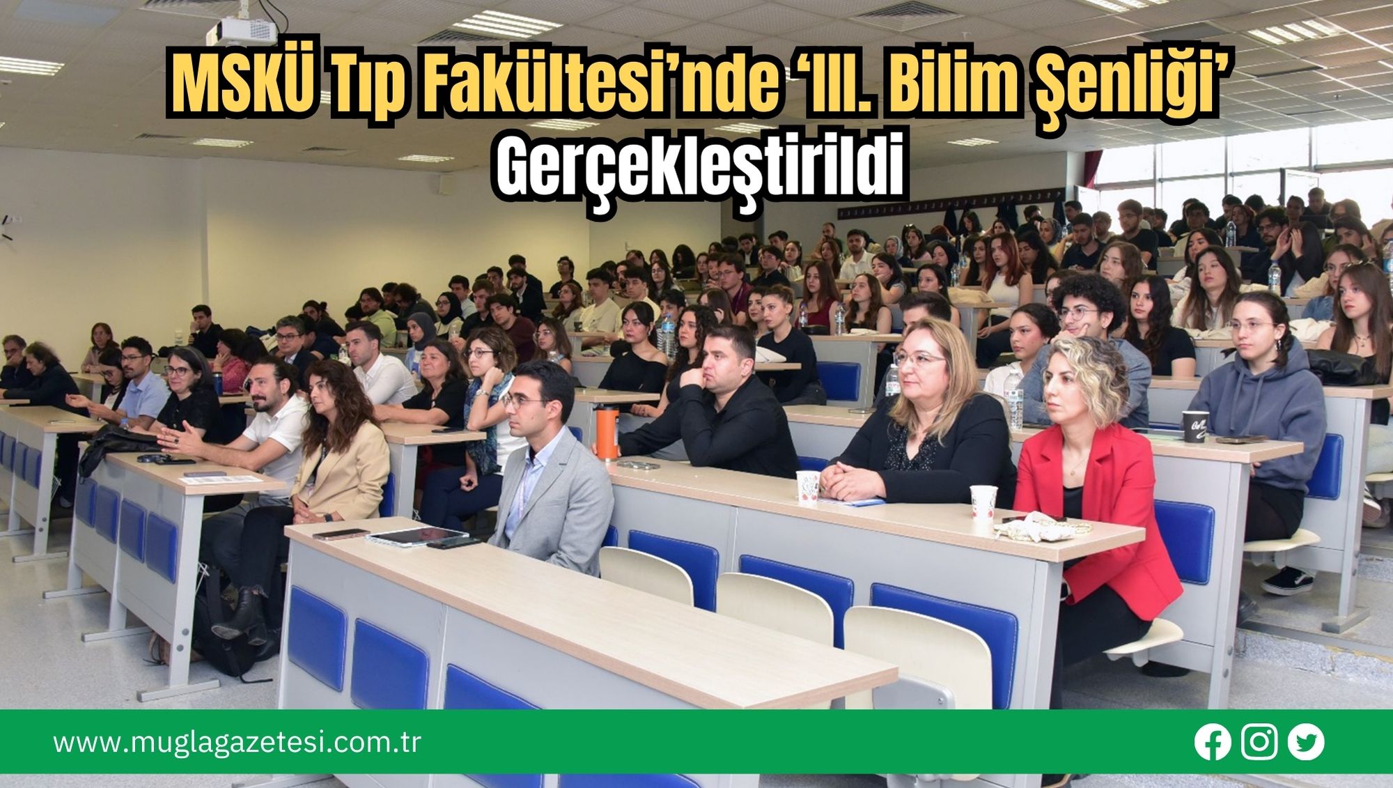 MSKÜ Tıp Fakültesi’nde ‘III. Bilim Şenliği’ Gerçekleştirildi