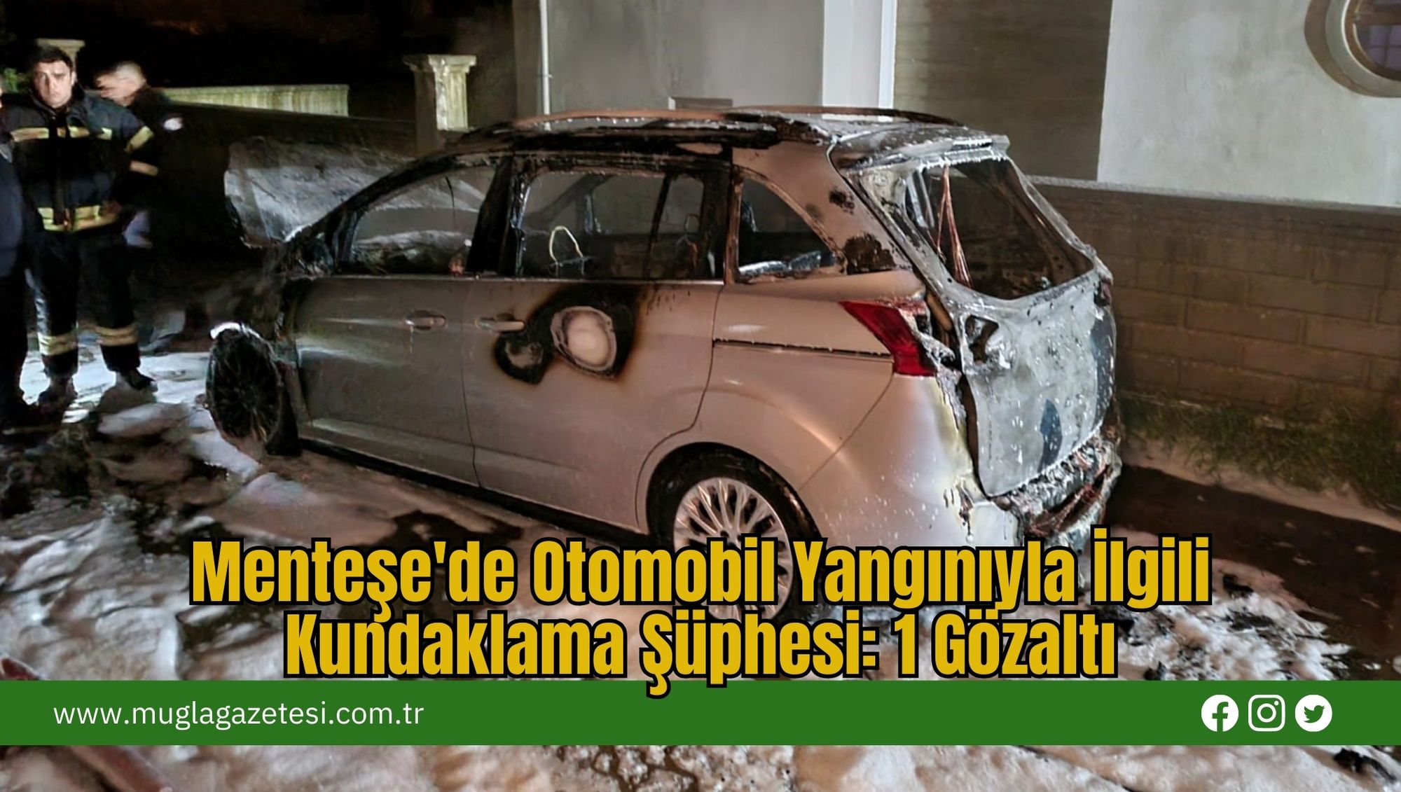 Menteşe'de Otomobil Yangınıyla İlgili Kundaklama Şüphesi: 1 Gözaltı