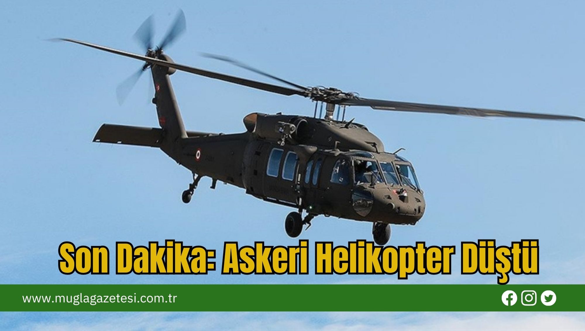 Son Dakika: Askeri Helikopter Düştü