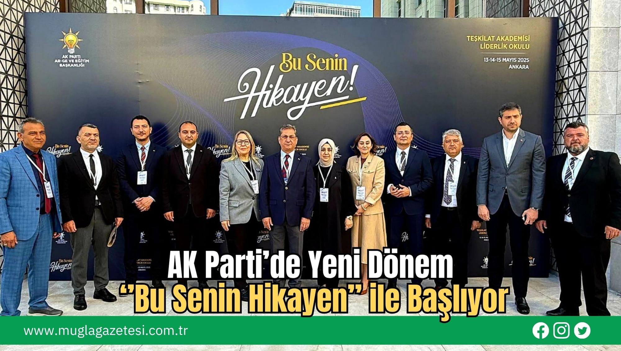 AK Parti’de Yeni Dönem ‘’Bu Senin Hikayen’’ ile Başlıyor