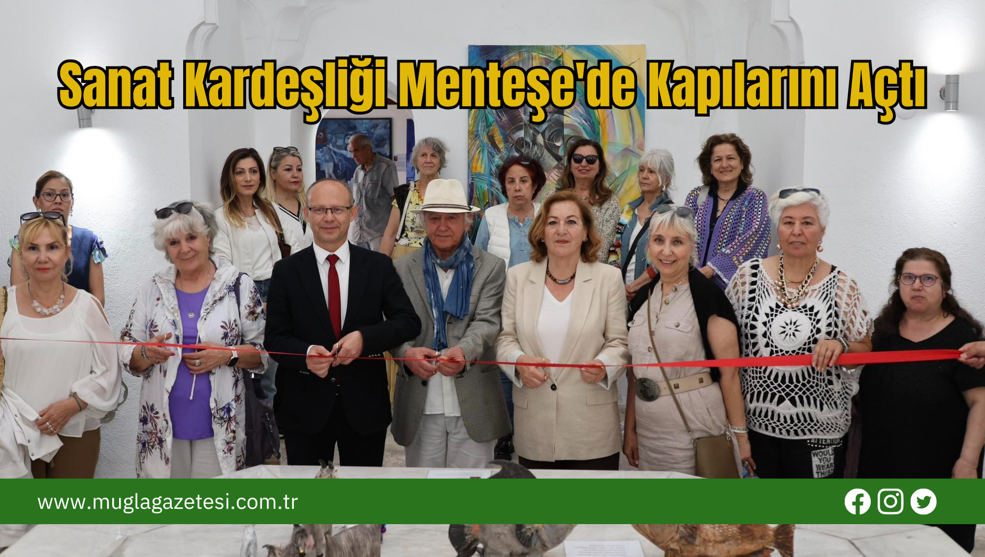 Sanat Kardeşliği Menteşe'de Kapılarını Açtı