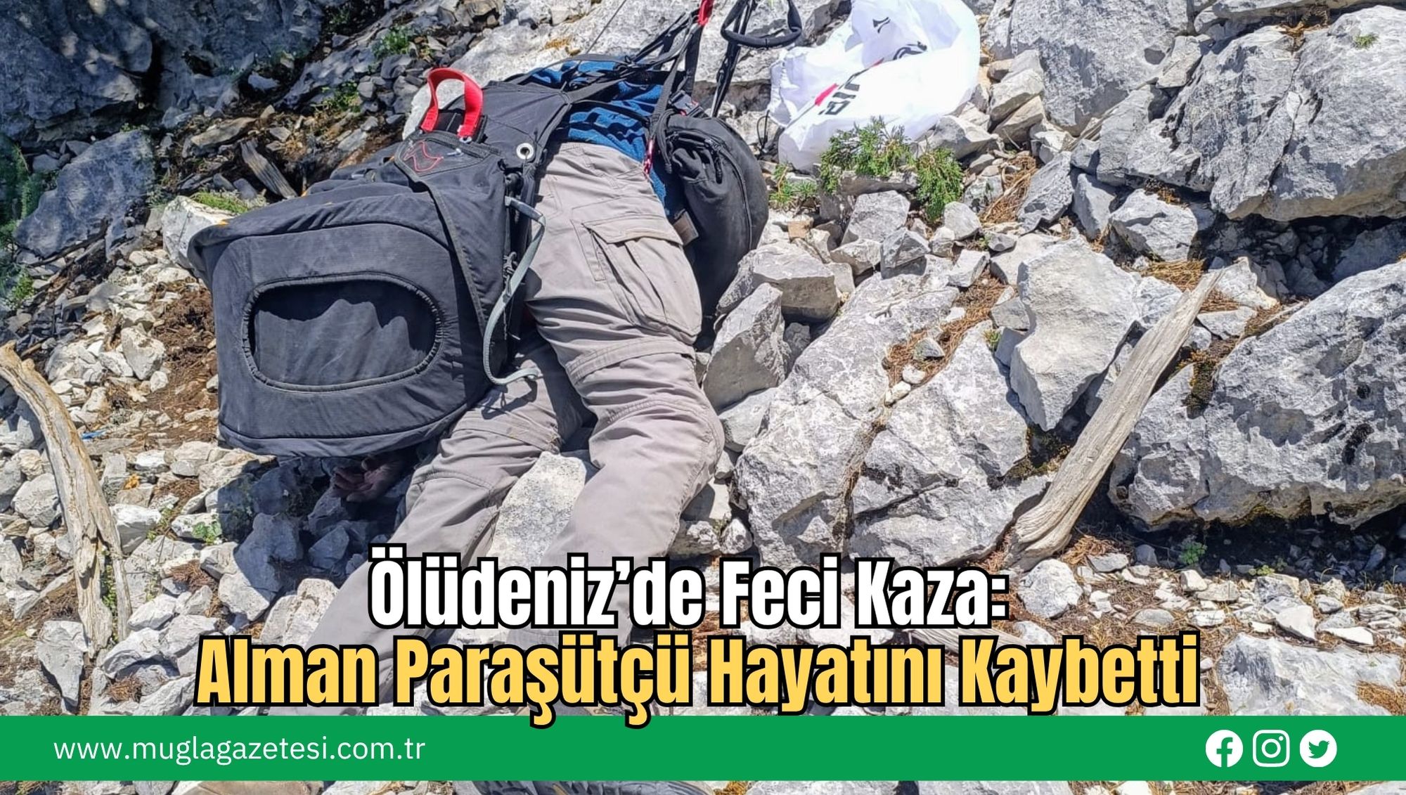 Ölüdeniz’de Feci Kaza: Alman Paraşütçü Hayatını Kaybetti