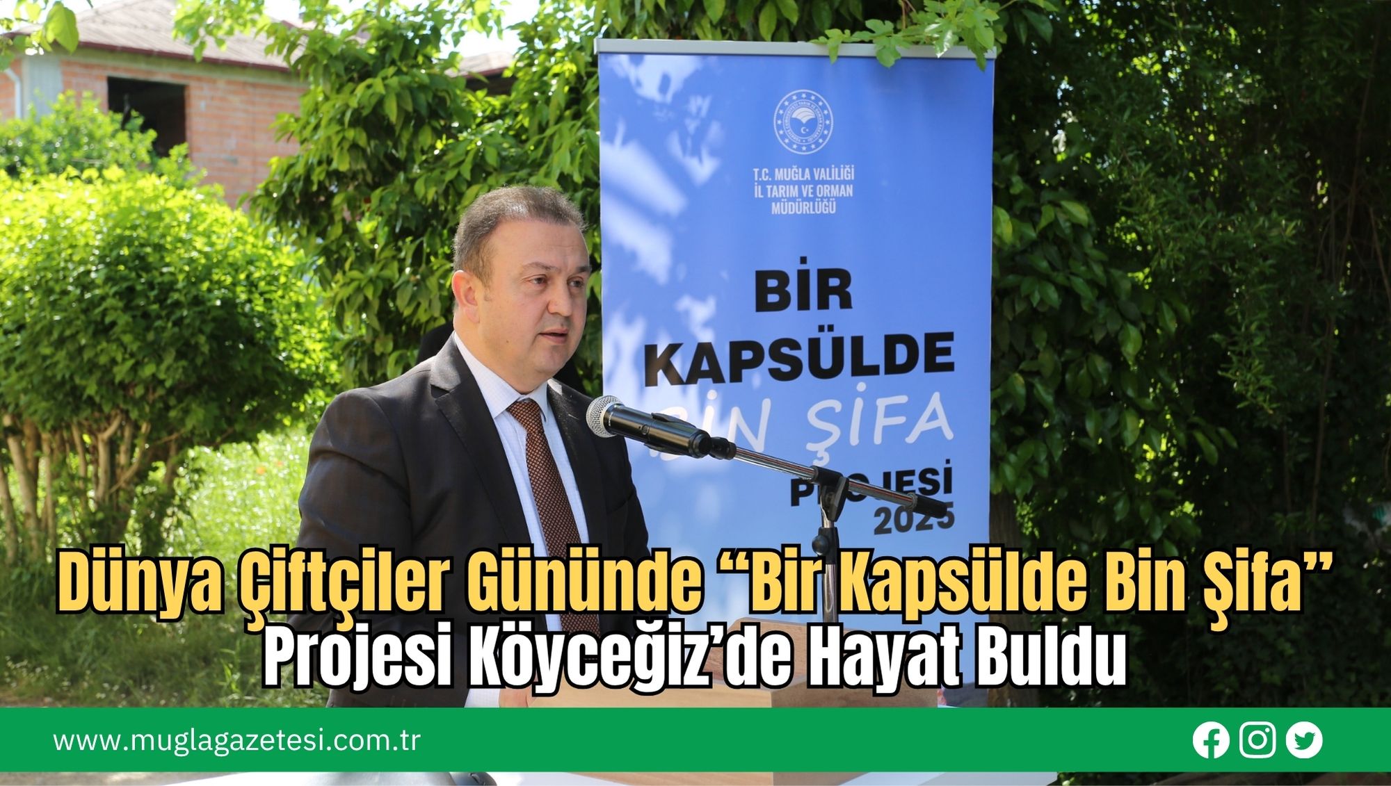Dünya Çiftçiler Gününde “Bir Kapsülde Bin Şifa” Projesi Köyceğiz’de Hayat Buldu