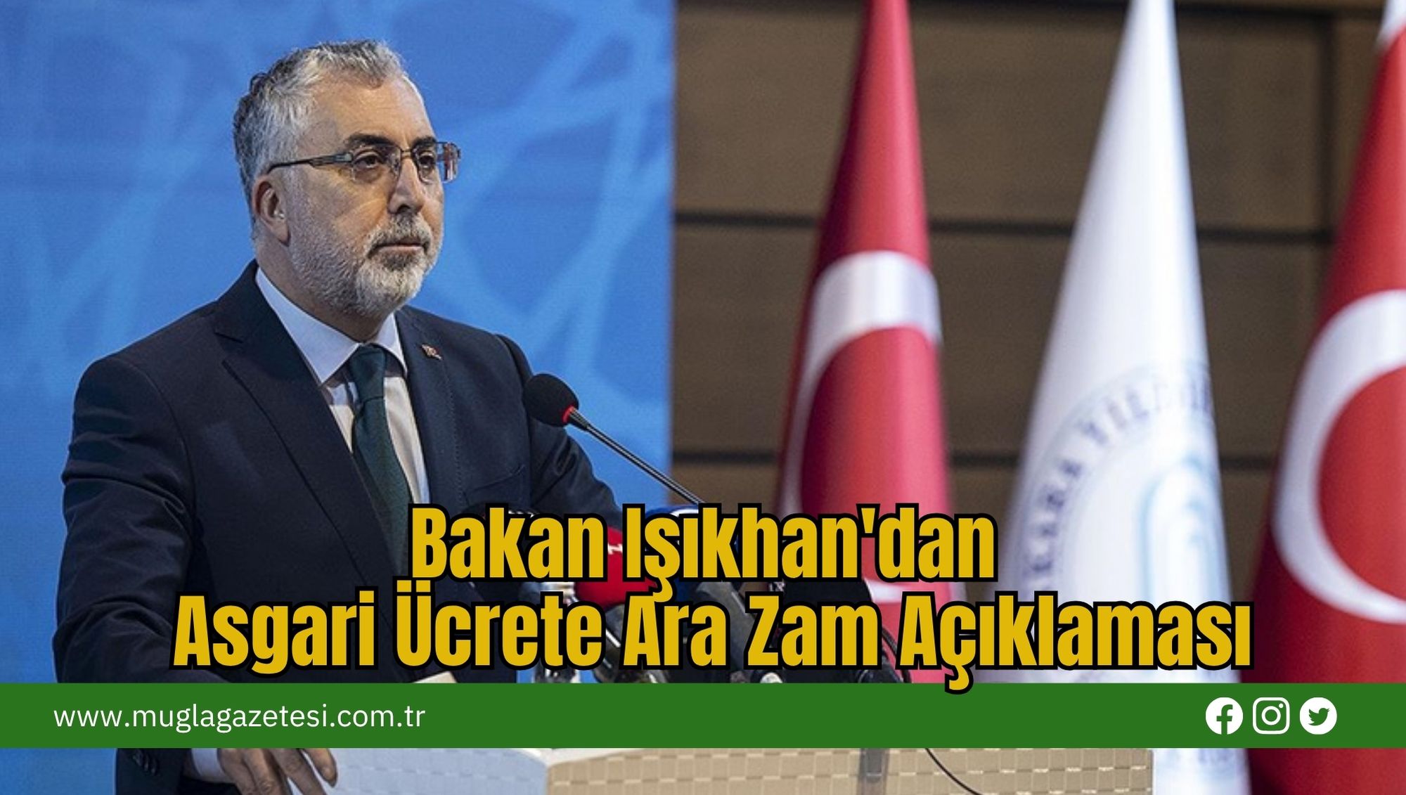 Bakan Işıkhan'dan Asgari Ücrete Ara Zam Açıklaması