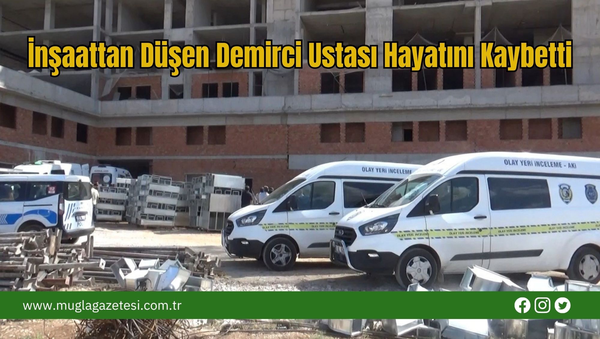 İnşaattan Düşen Demirci Ustası Hayatını Kaybetti