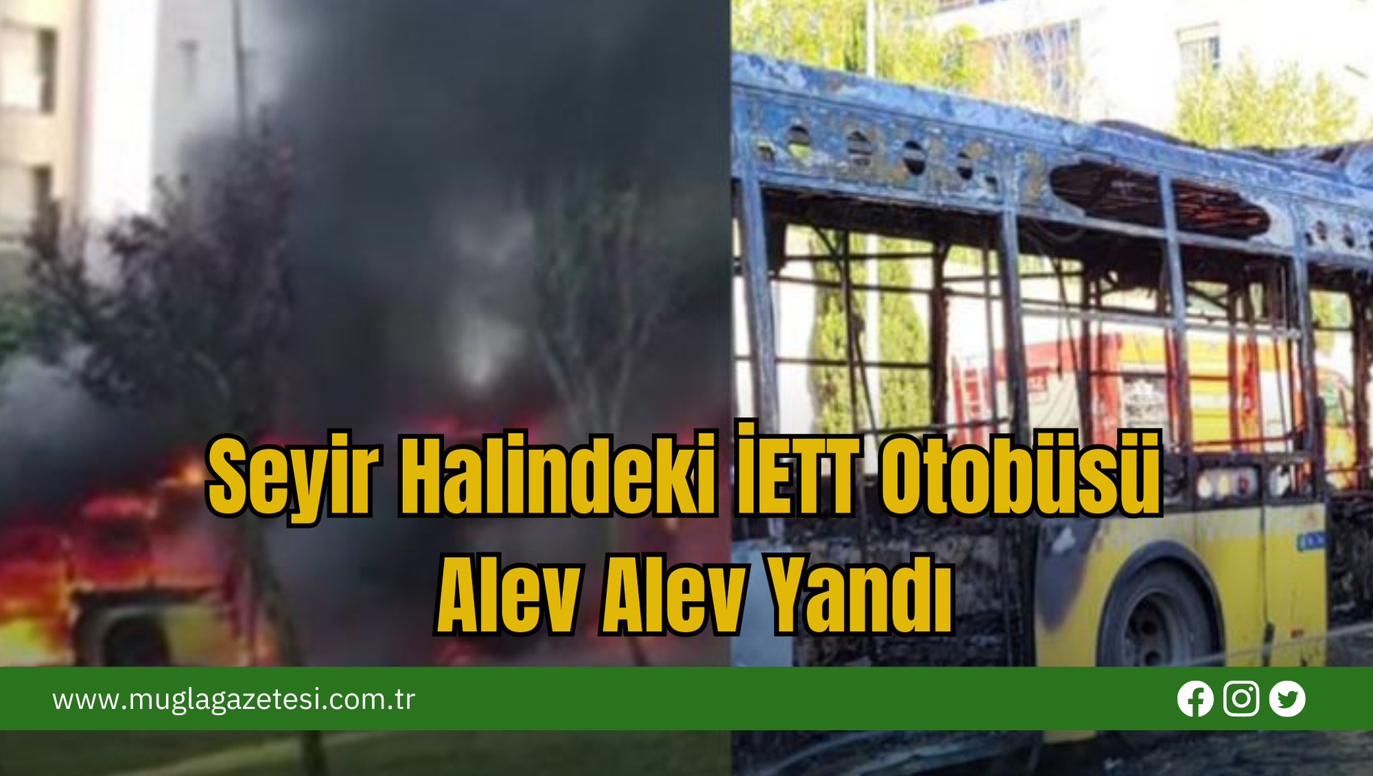 Seyir Halindeki İETT Otobüsü Alev Alev Yandı