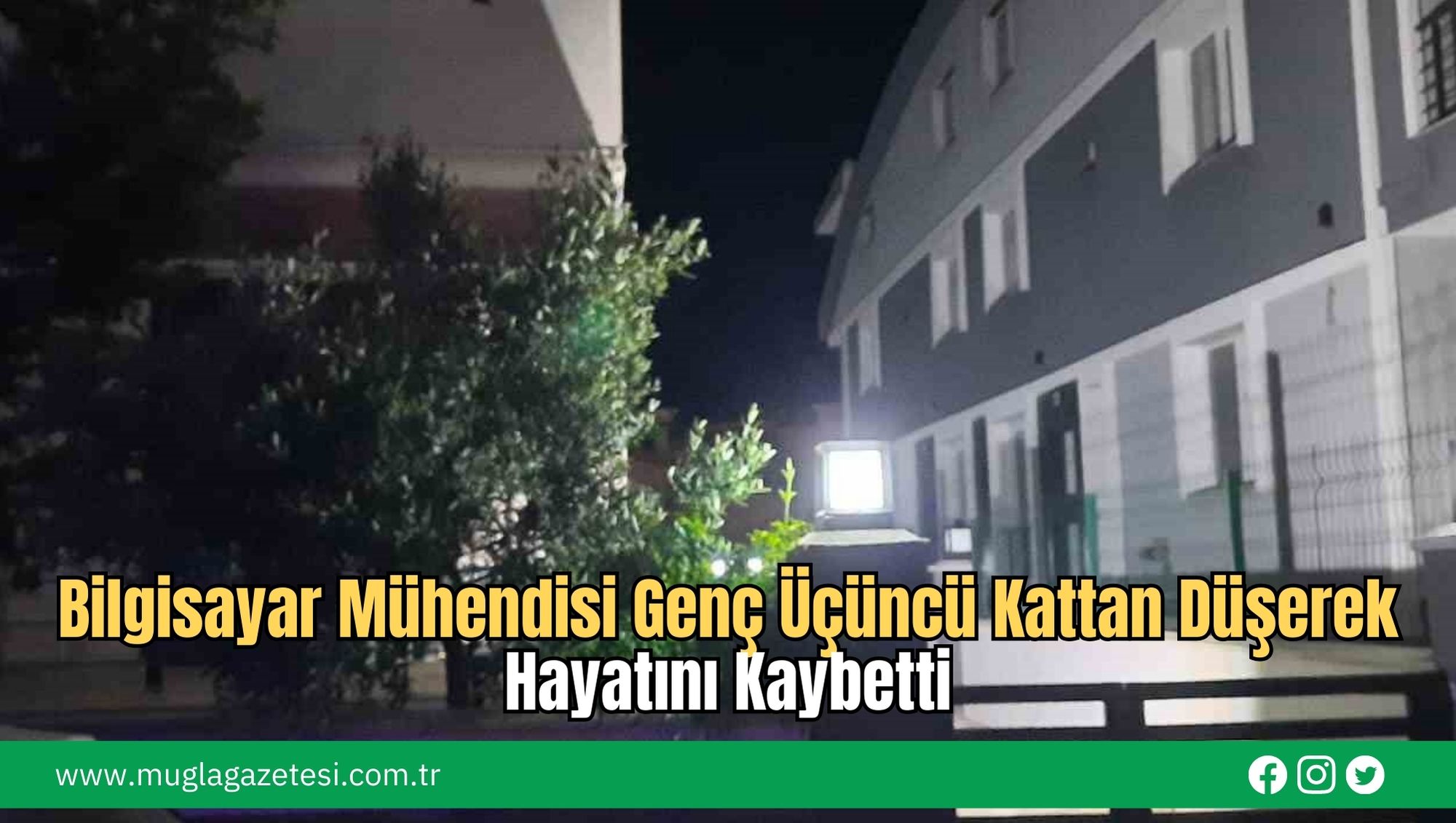 Bilgisayar Mühendisi Genç Üçüncü Kattan Düşerek Hayatını Kaybetti