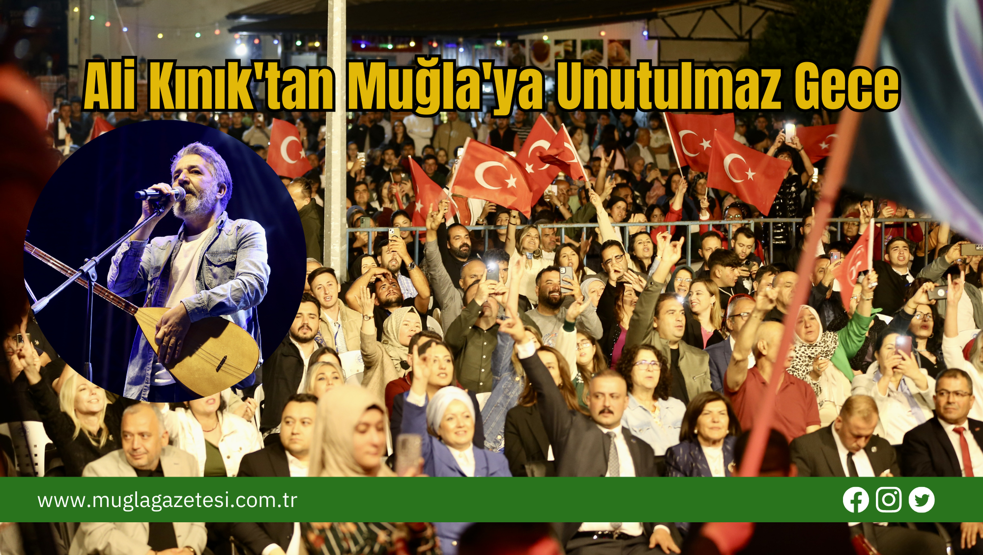 Ali Kınık'tan Muğla'ya Unutulmaz Gece