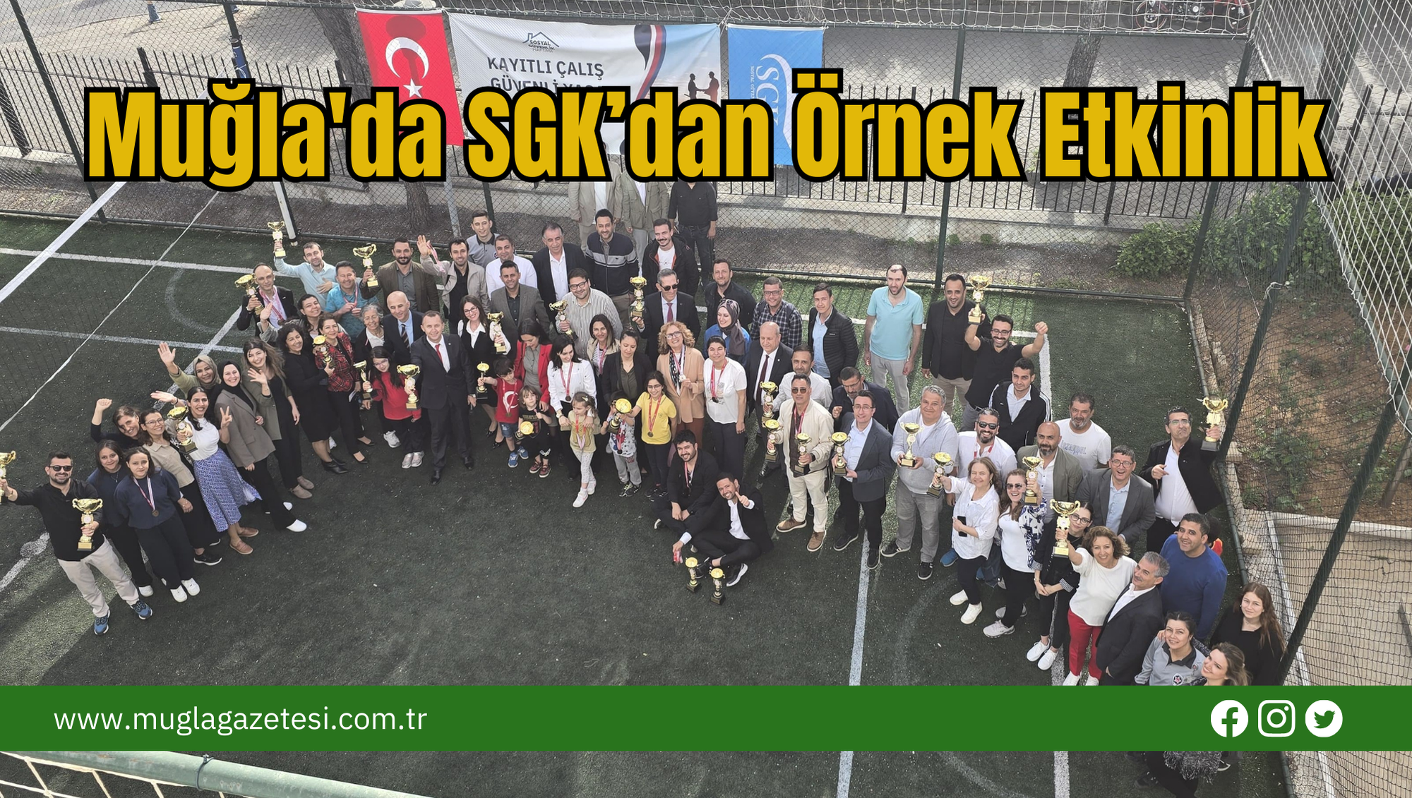 Muğla'da SGK’dan Örnek Etkinlik
