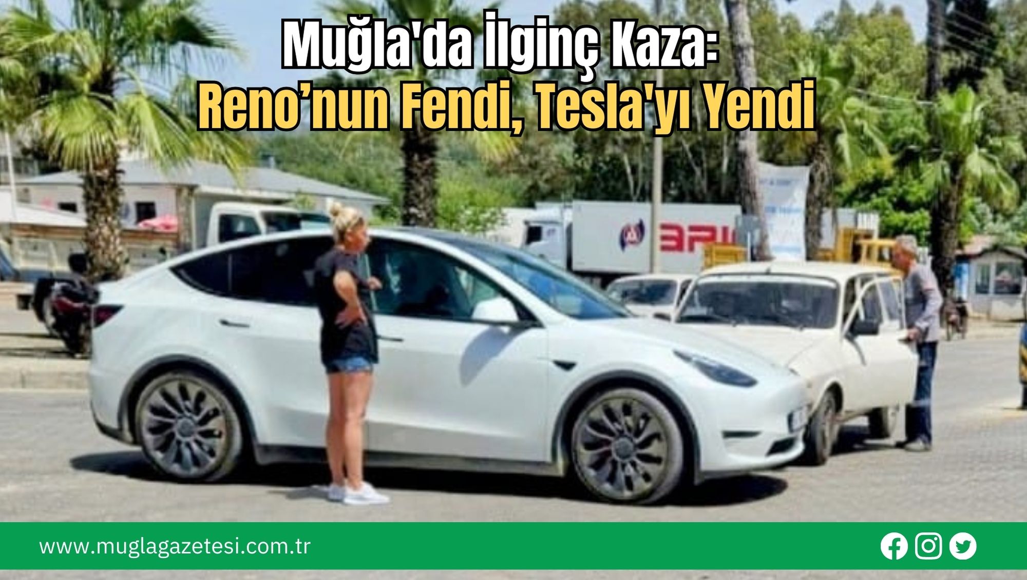Muğla'da İlginç Kaza: Reno’nun Fendi, Tesla'yı Yendi