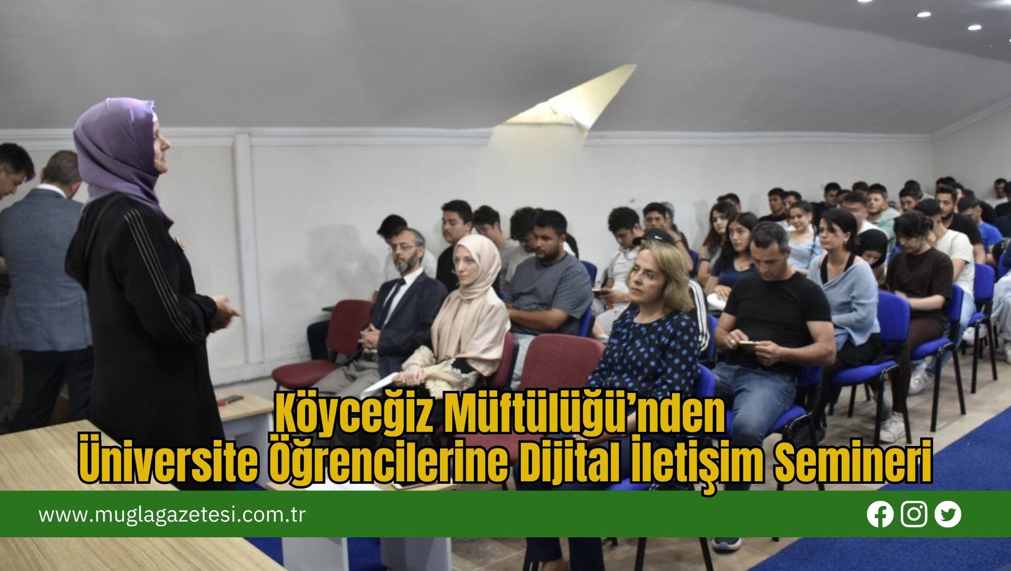 Köyceğiz Müftülüğü’nden Üniversite Öğrencilerine Dijital İletişim Semineri