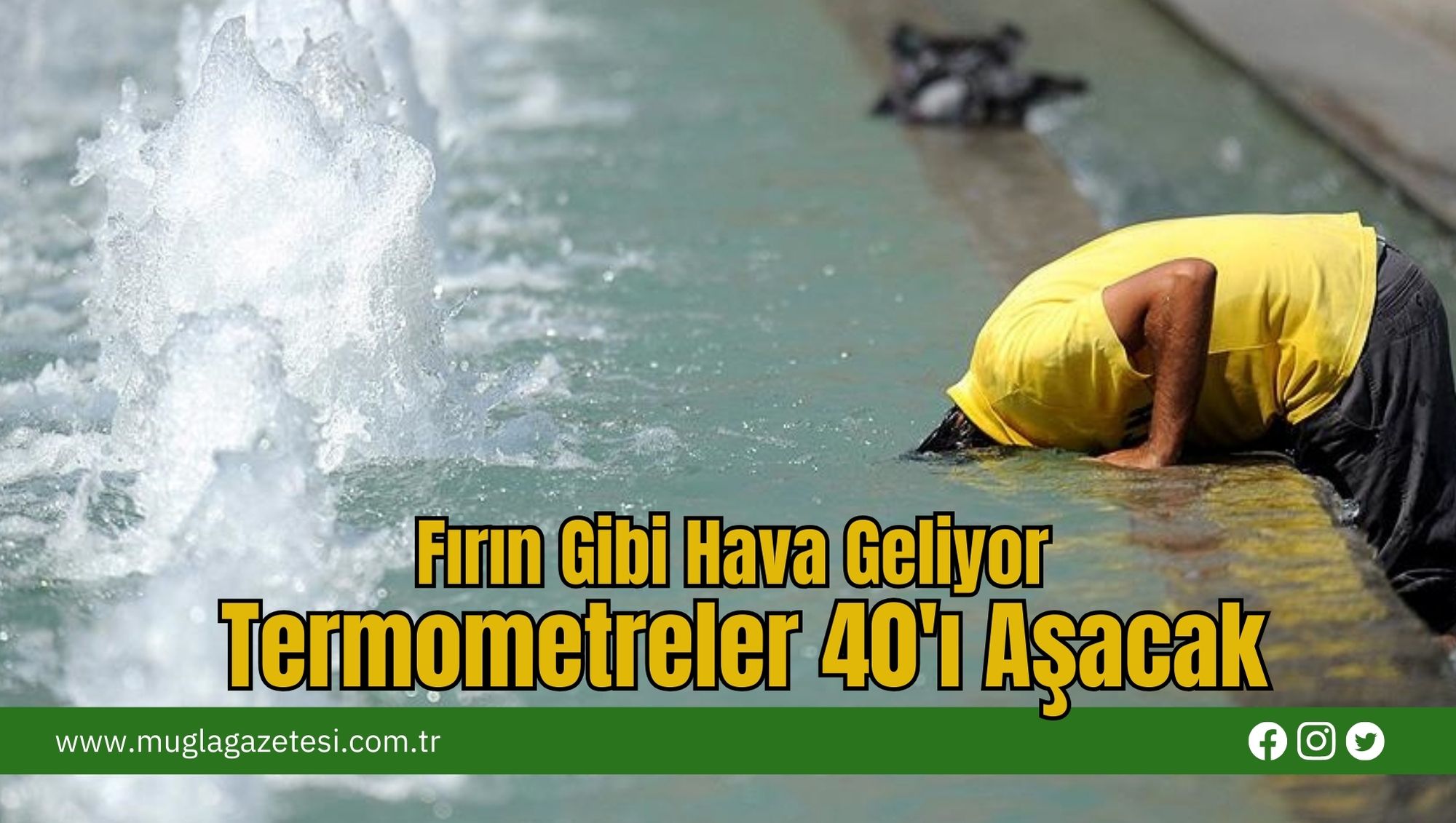 Fırın Gibi Hava Geliyor: Termometreler 40'ı Aşacak
