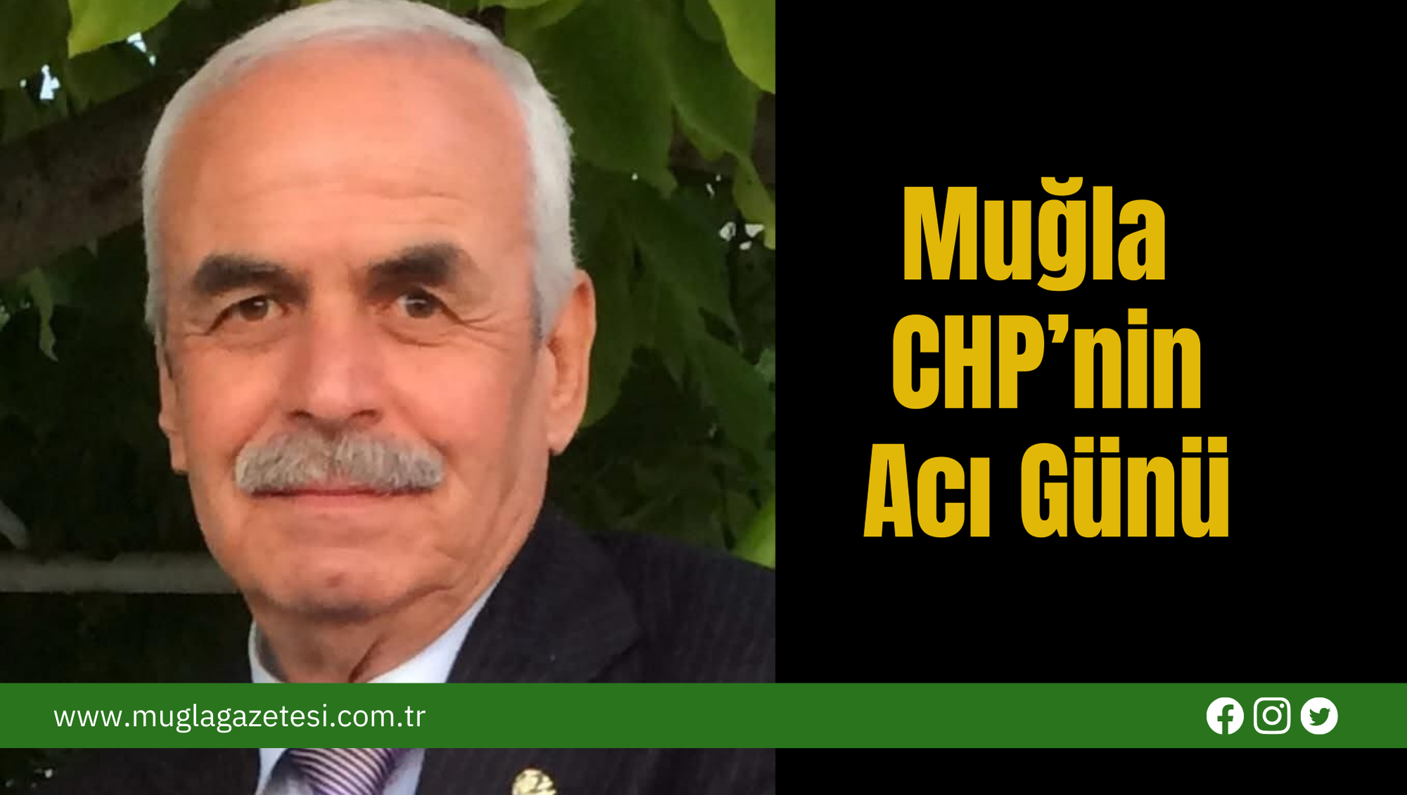 Muğla CHP’nin Acı Günü