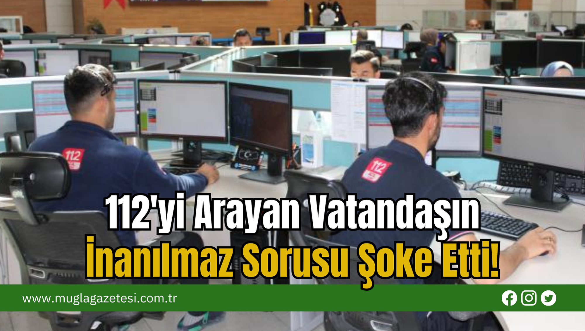 112'yi Arayan Vatandaşın İnanılmaz Sorusu Şoke Etti!