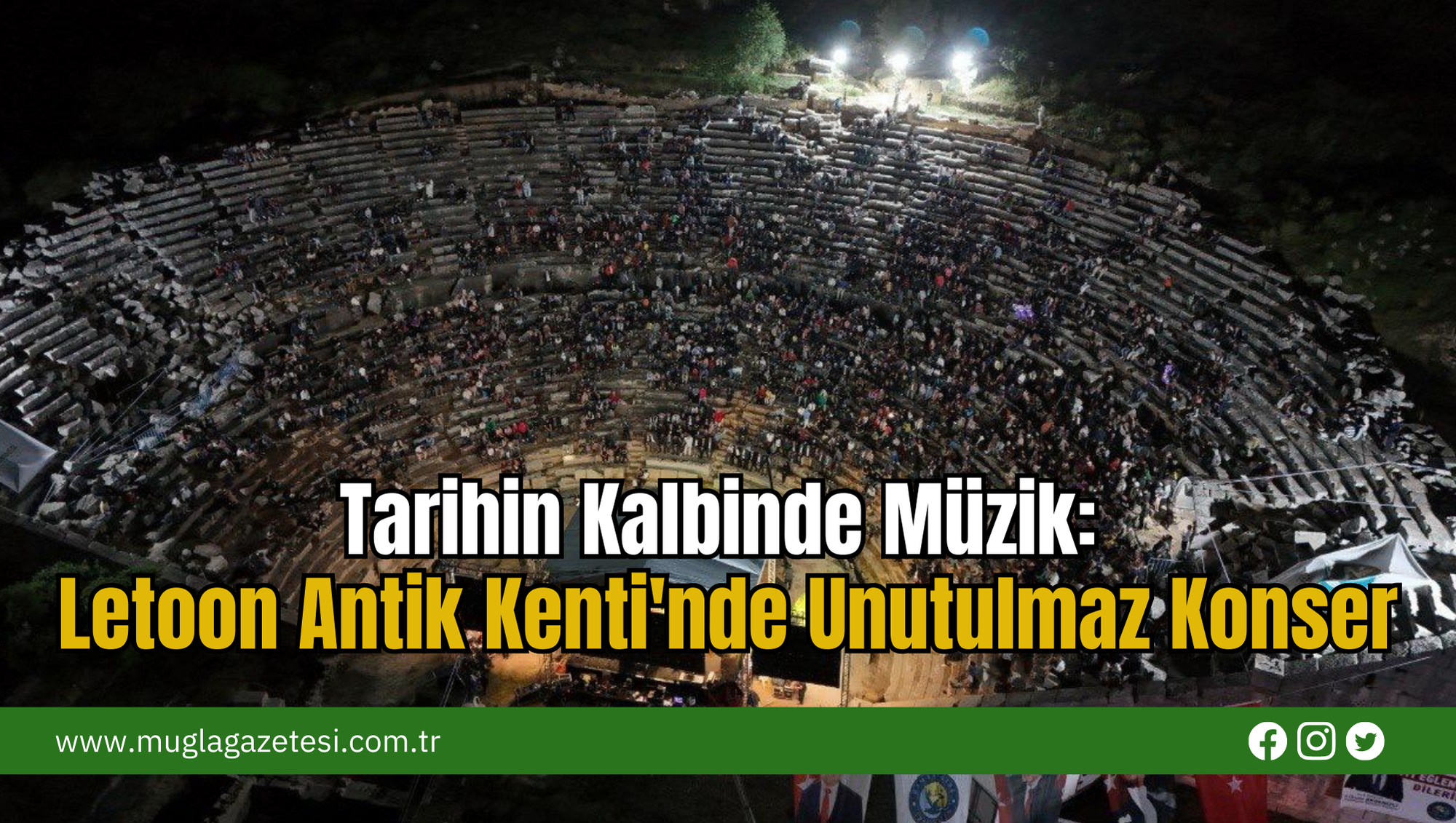 Tarihin Kalbinde Müzik: Letoon Antik Kenti'nde Unutulmaz Konser