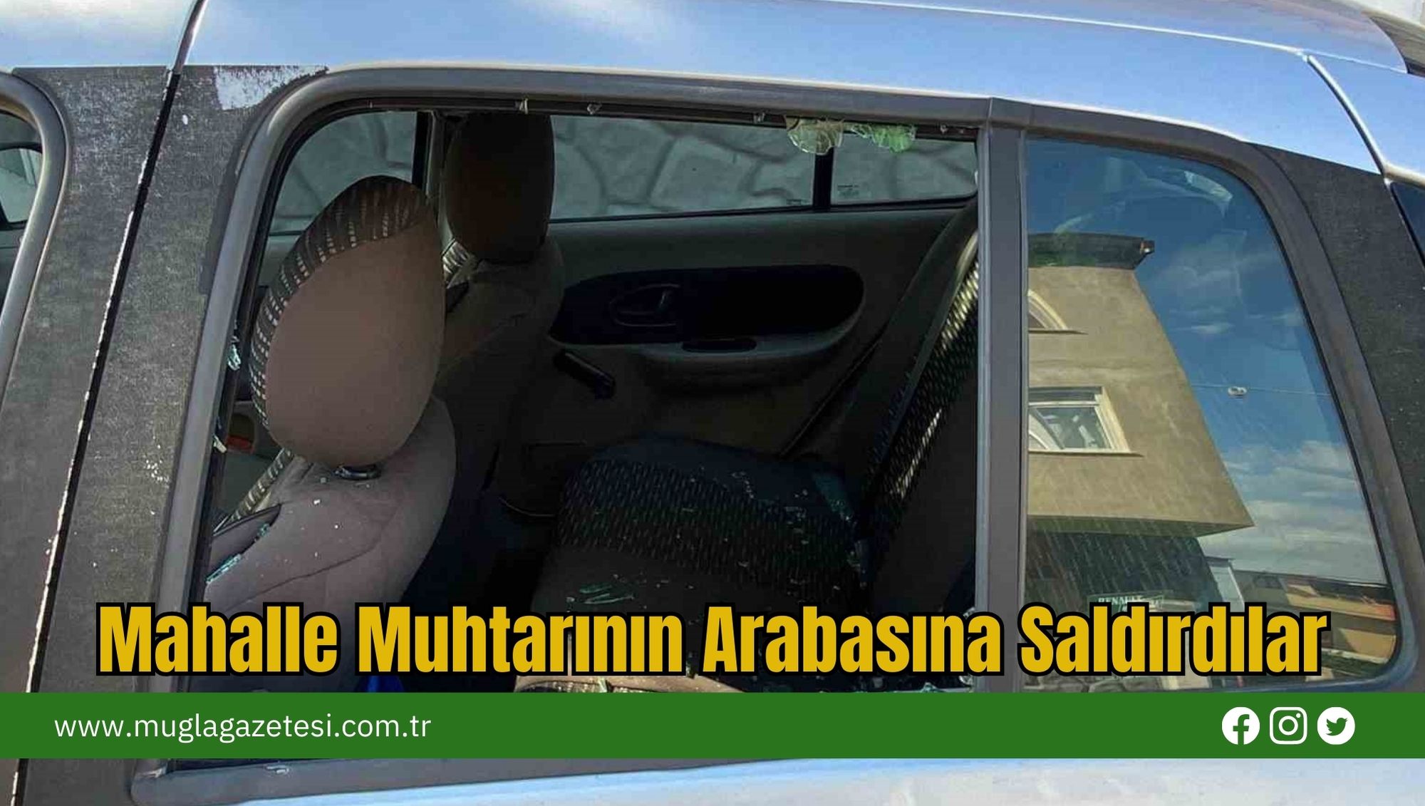 Mahalle Muhtarının Arabasına Saldırdılar