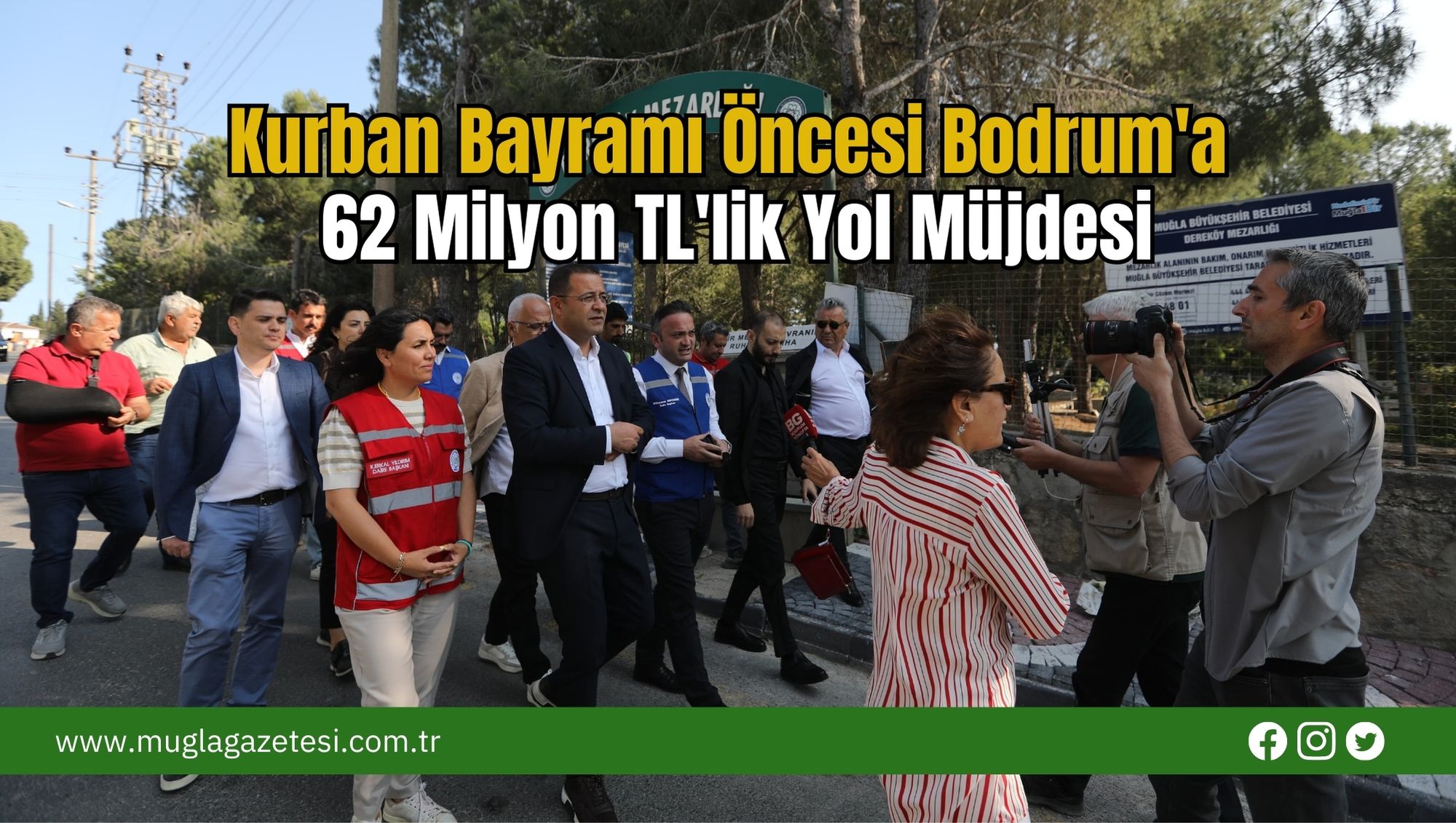 Kurban Bayramı Öncesi Bodrum'a 62 Milyon TL'lik Yol Müjdesi