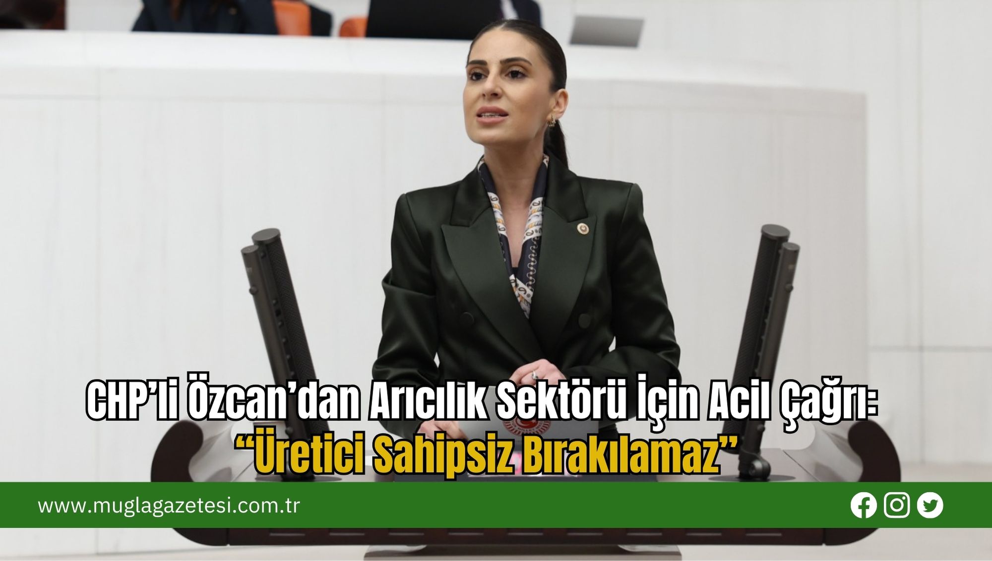 CHP’li Özcan’dan Arıcılık Sektörü İçin Acil Çağrı: “Üretici Sahipsiz Bırakılamaz”