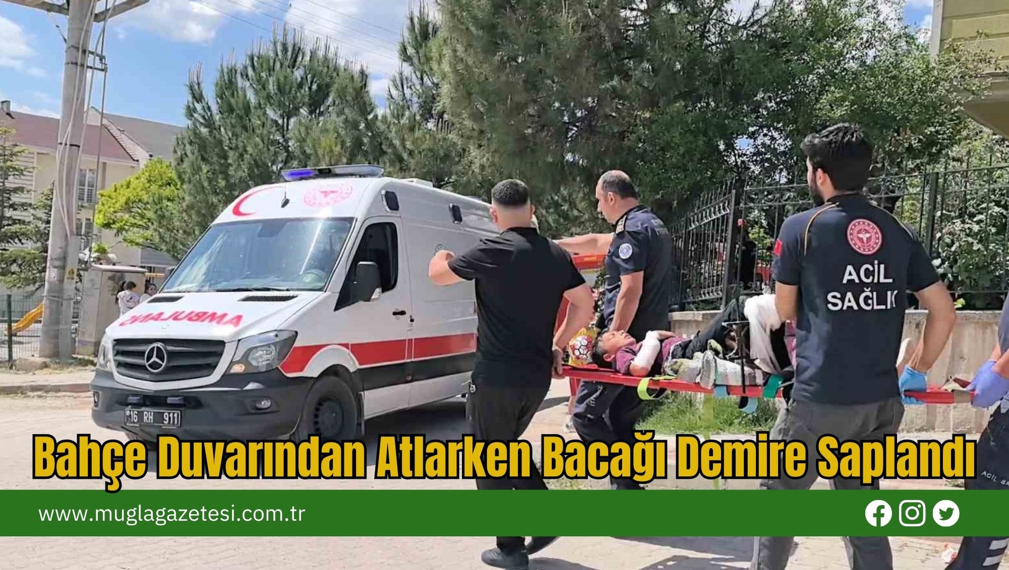 Bahçe Duvarından Atlarken Bacağı Demire Saplandı