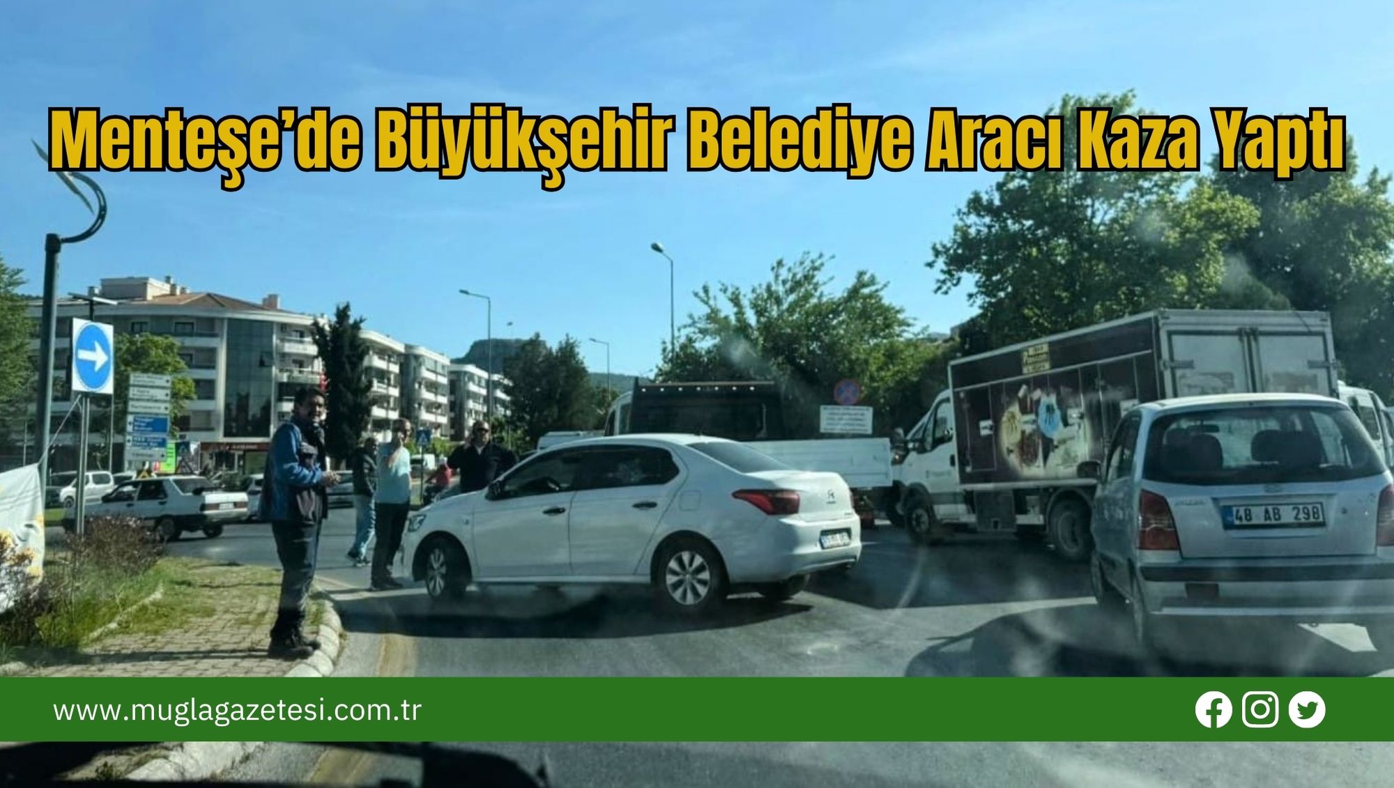 Menteşe’de Büyükşehir Belediye Aracı Kaza Yaptı