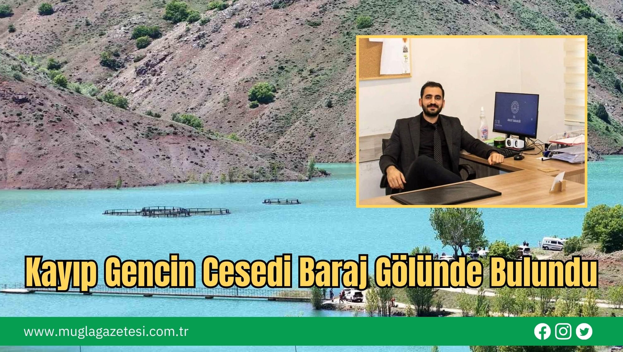 Kayıp Gencin Cesedi Baraj Gölünde Bulundu