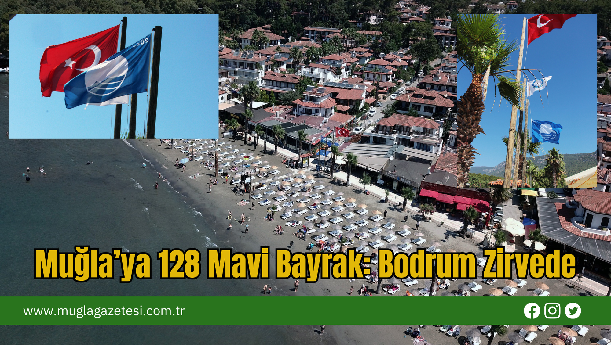 Muğla’ya 128 Mavi Bayrak: Bodrum Zirvede