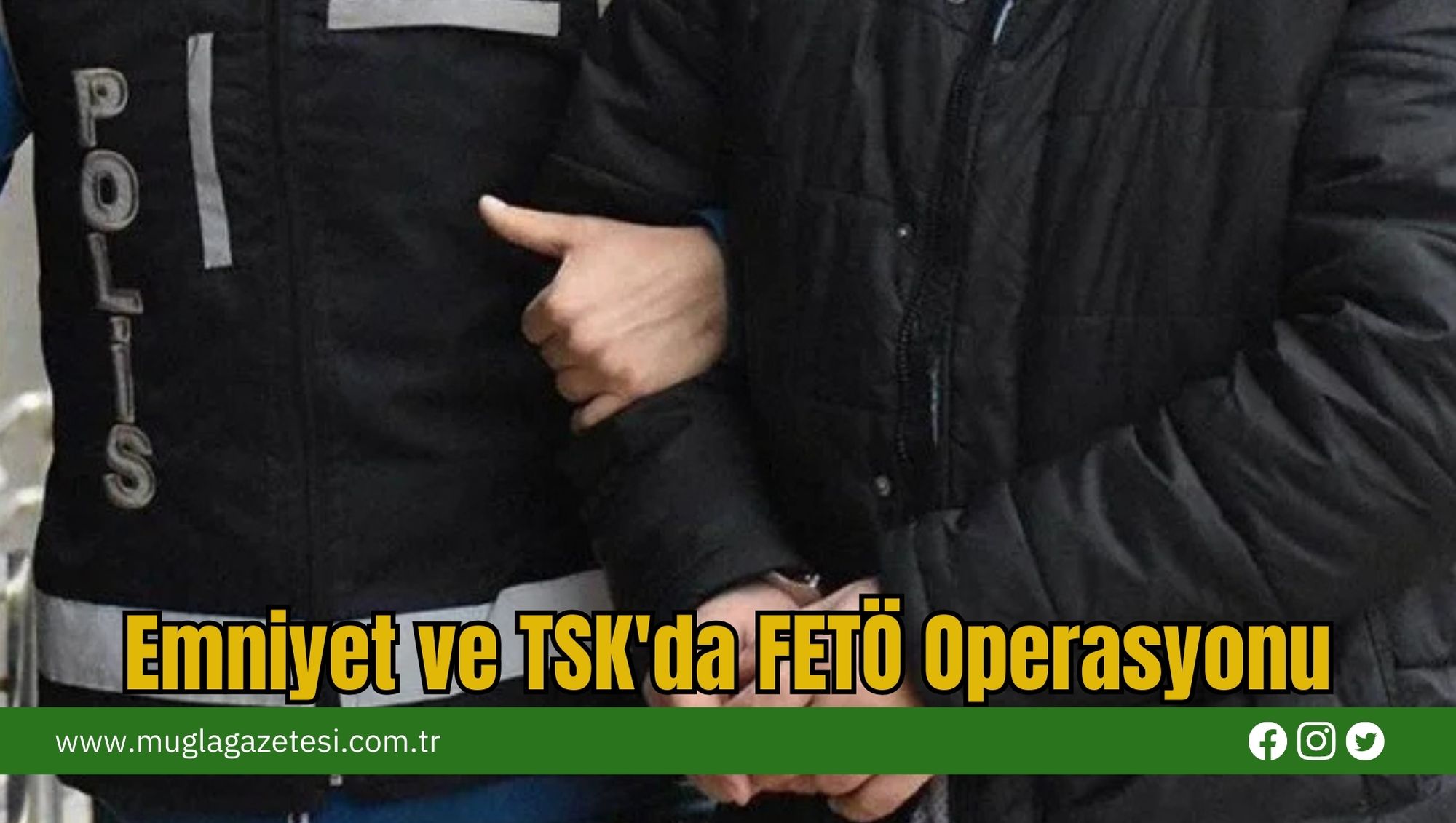 Emniyet ve TSK'da FETÖ Operasyonu