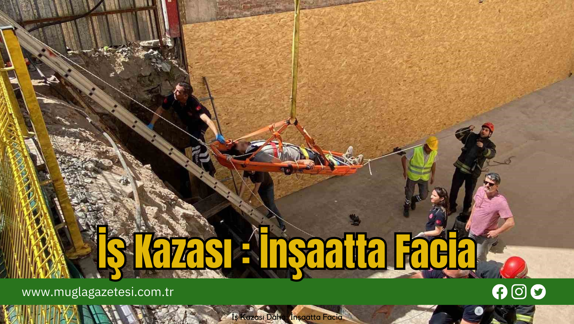 İş Kazası: İnşaatta Facia