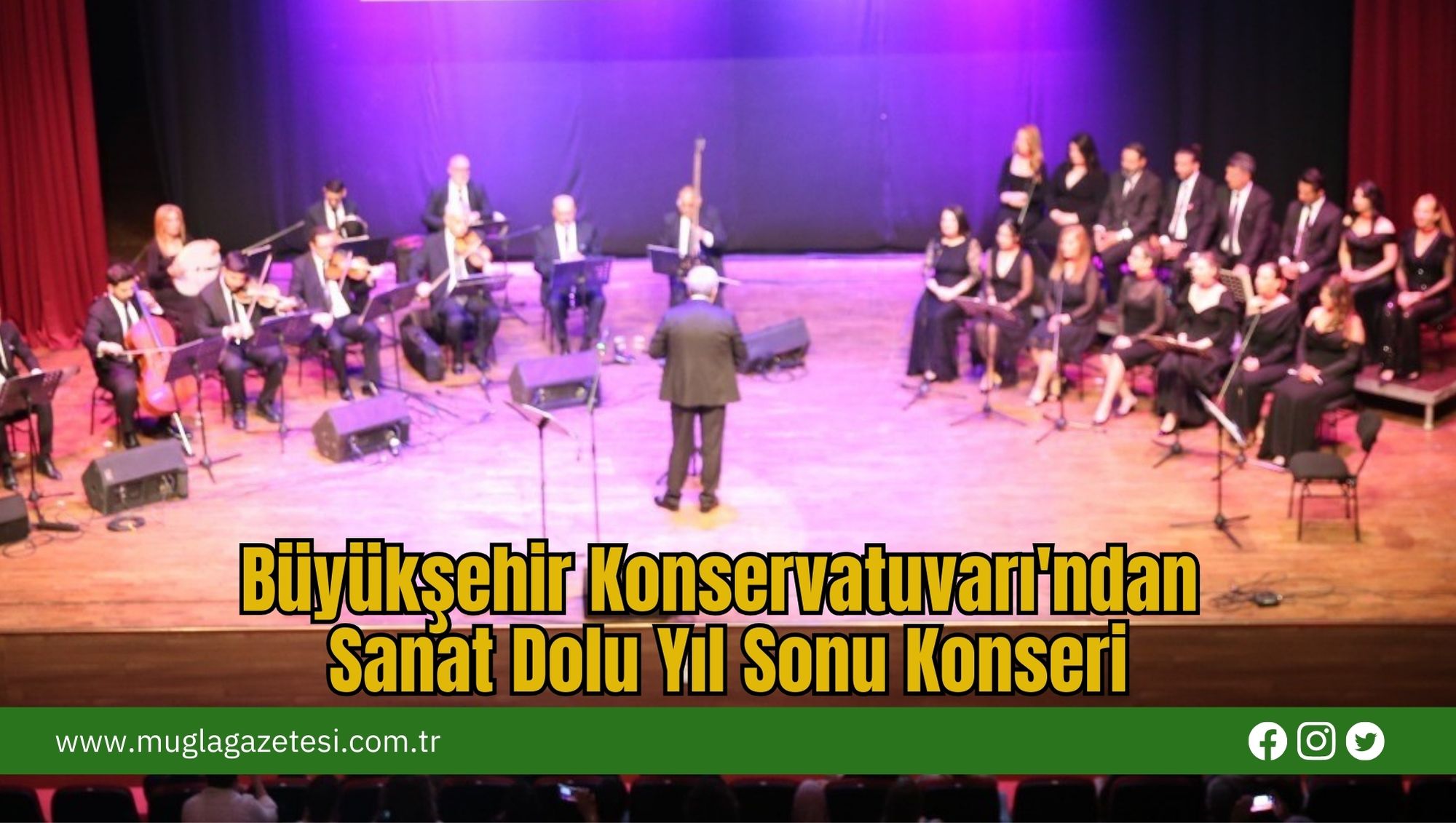 Büyükşehir Konservatuvarı'ndan Sanat Dolu Yıl Sonu Konseri