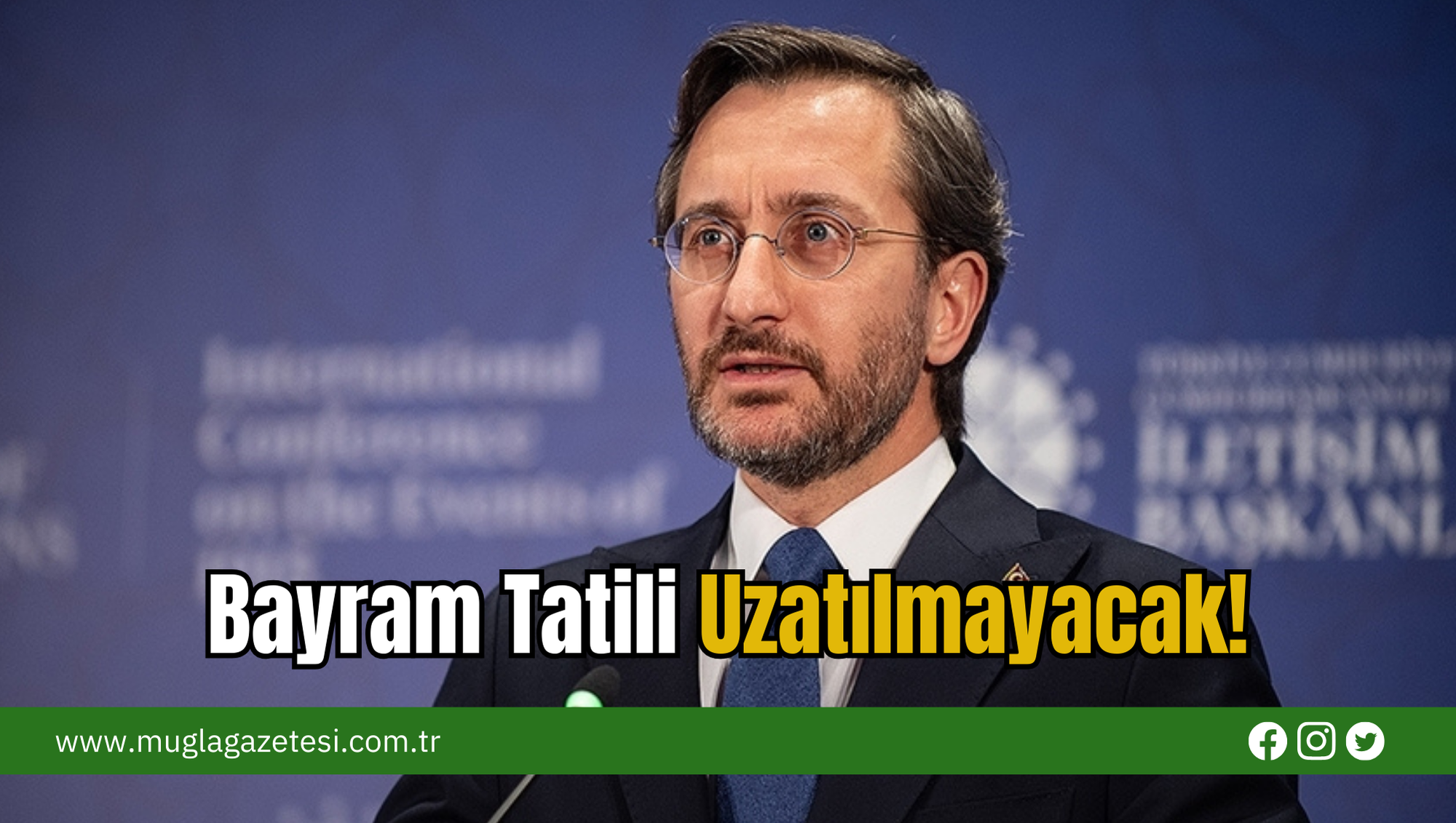 Bayram Tatili Uzatılmayacak!