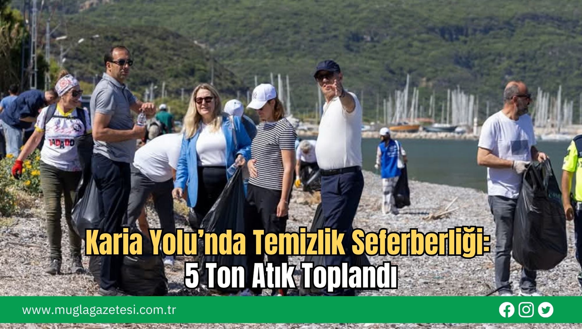 Karia Yolu’nda Temizlik Seferberliği: 5 Ton Atık Toplandı