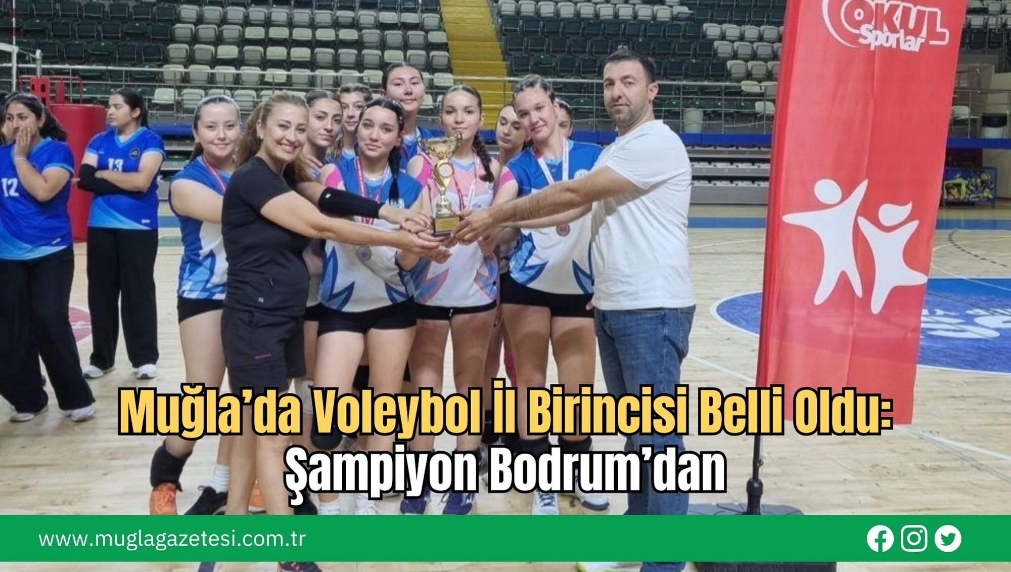 Muğla’da Voleybol İl Birincisi Belli Oldu: Şampiyon Bodrum’dan