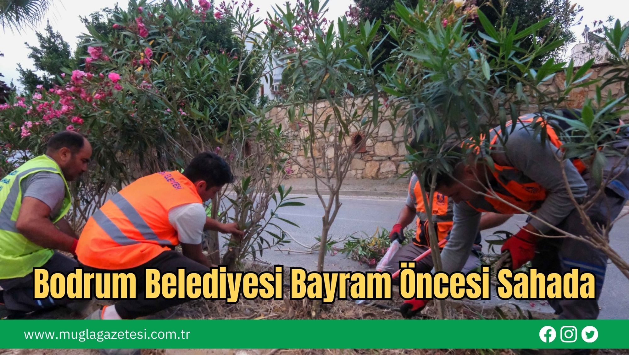 Bodrum Belediyesi Bayram Öncesi Sahada