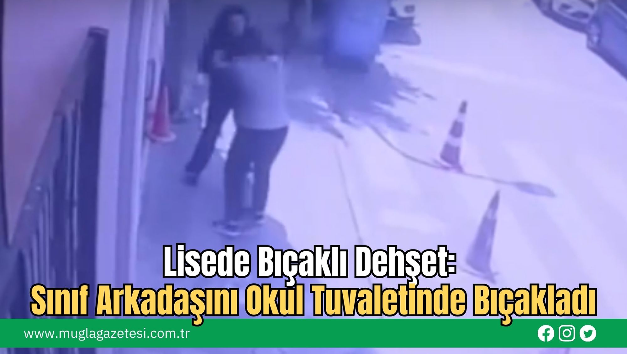 Lisede Bıçaklı Dehşet: Sınıf Arkadaşını Okul Tuvaletinde Bıçakladı