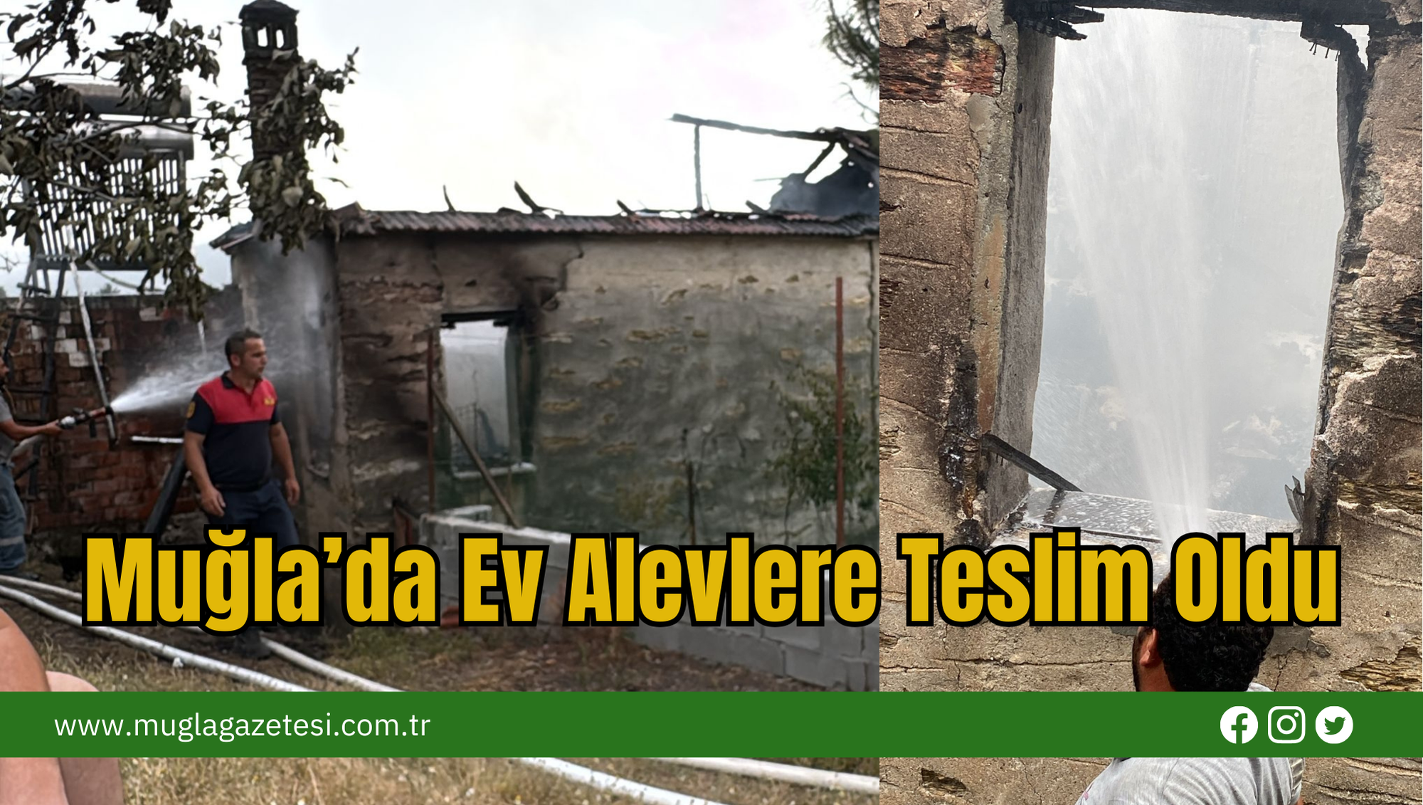 Muğla’da Ev Alevlere Teslim Oldu