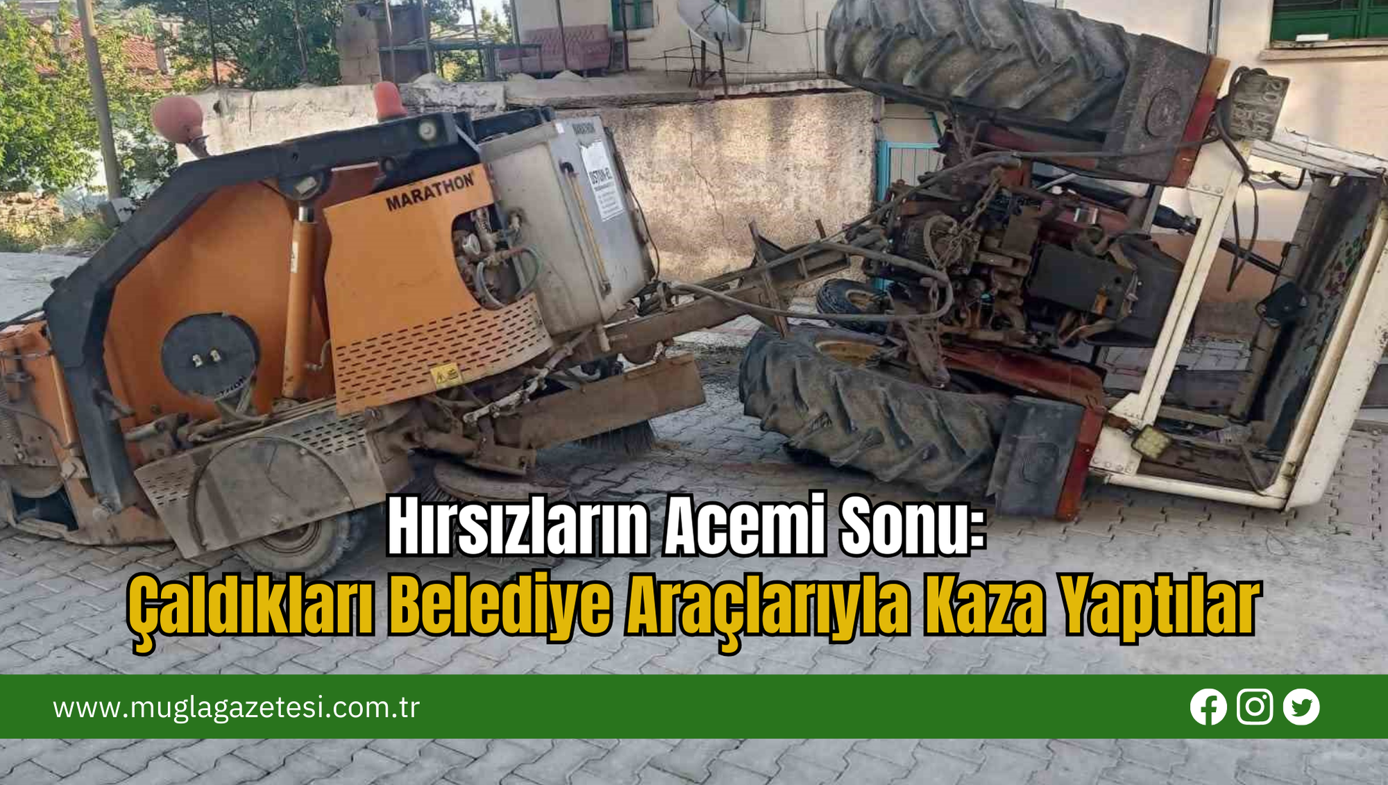 Hırsızların Acemi Sonu: Çaldıkları Belediye Araçlarıyla Kaza Yaptılar
