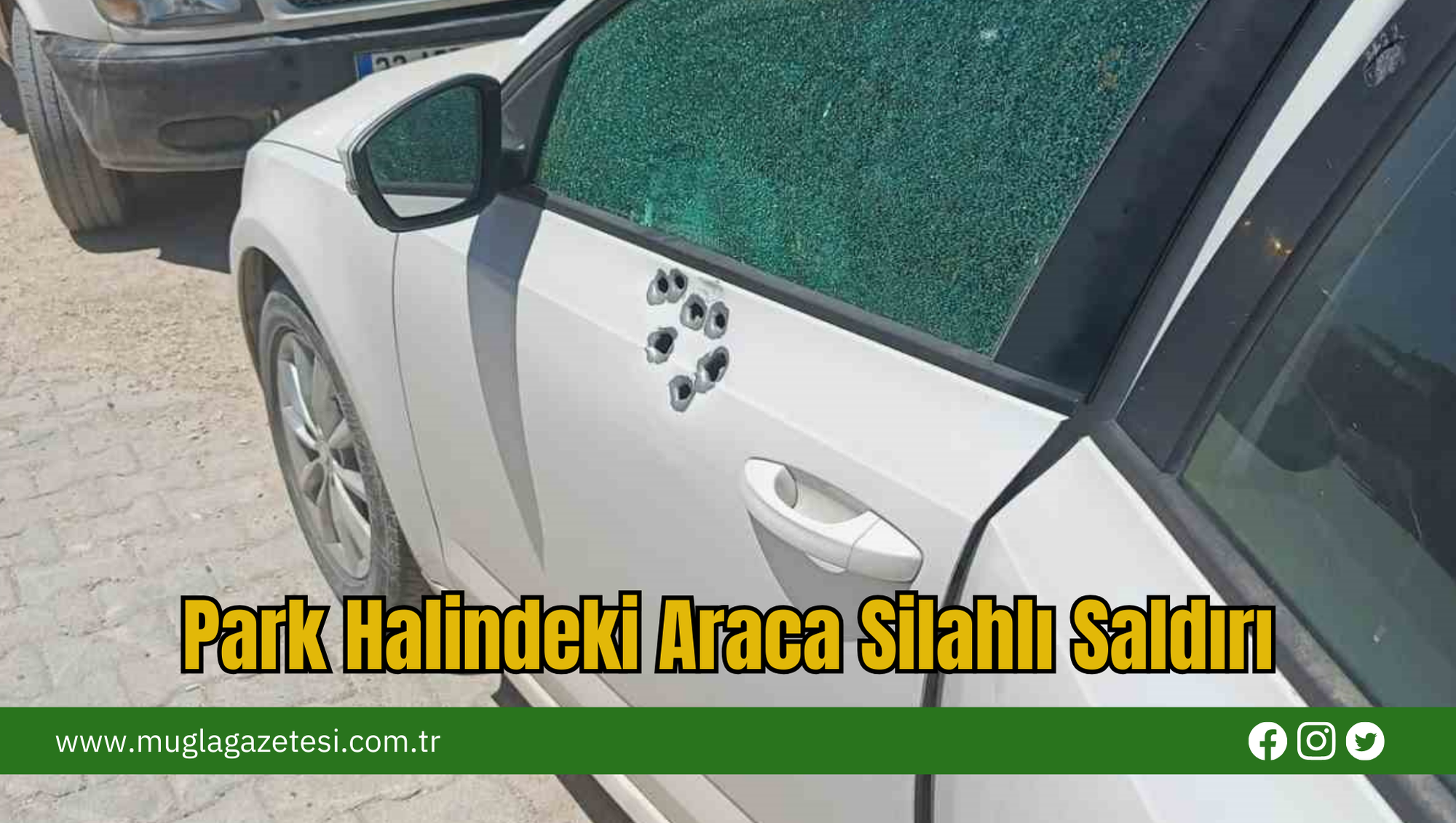 Park Halindeki Araca Silahlı Saldırı