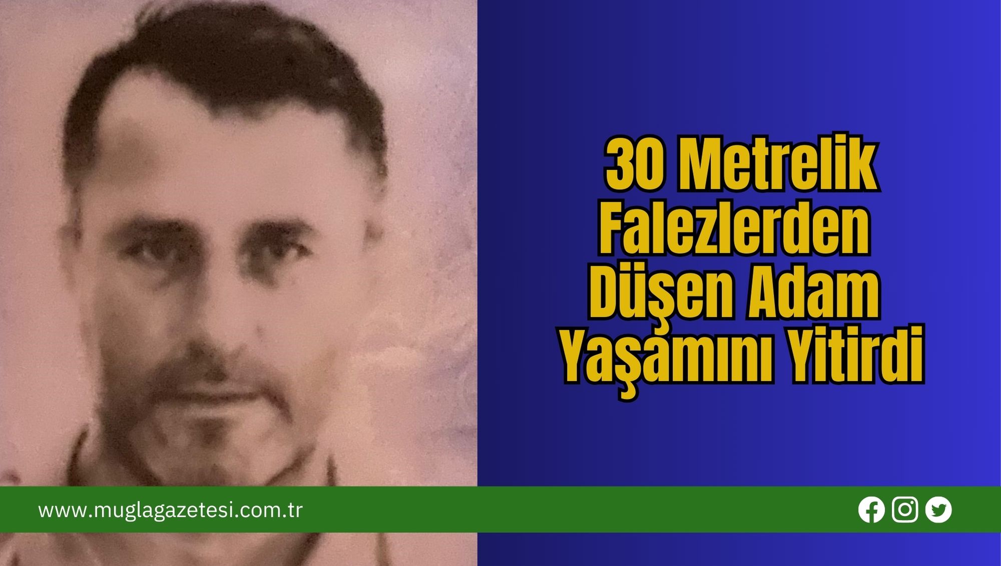 30 Metrelik Falezlerden Düşen Adam Yaşamını Yitirdi