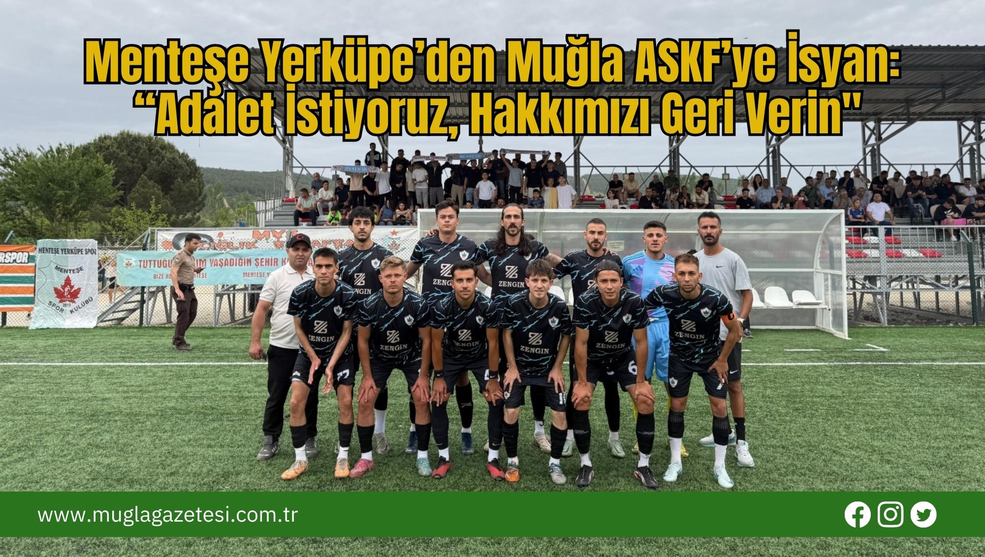 Menteşe Yerküpe’den Muğla ASKF’ye İsyan: “Adalet İstiyoruz, Hakkımızı Geri Verin