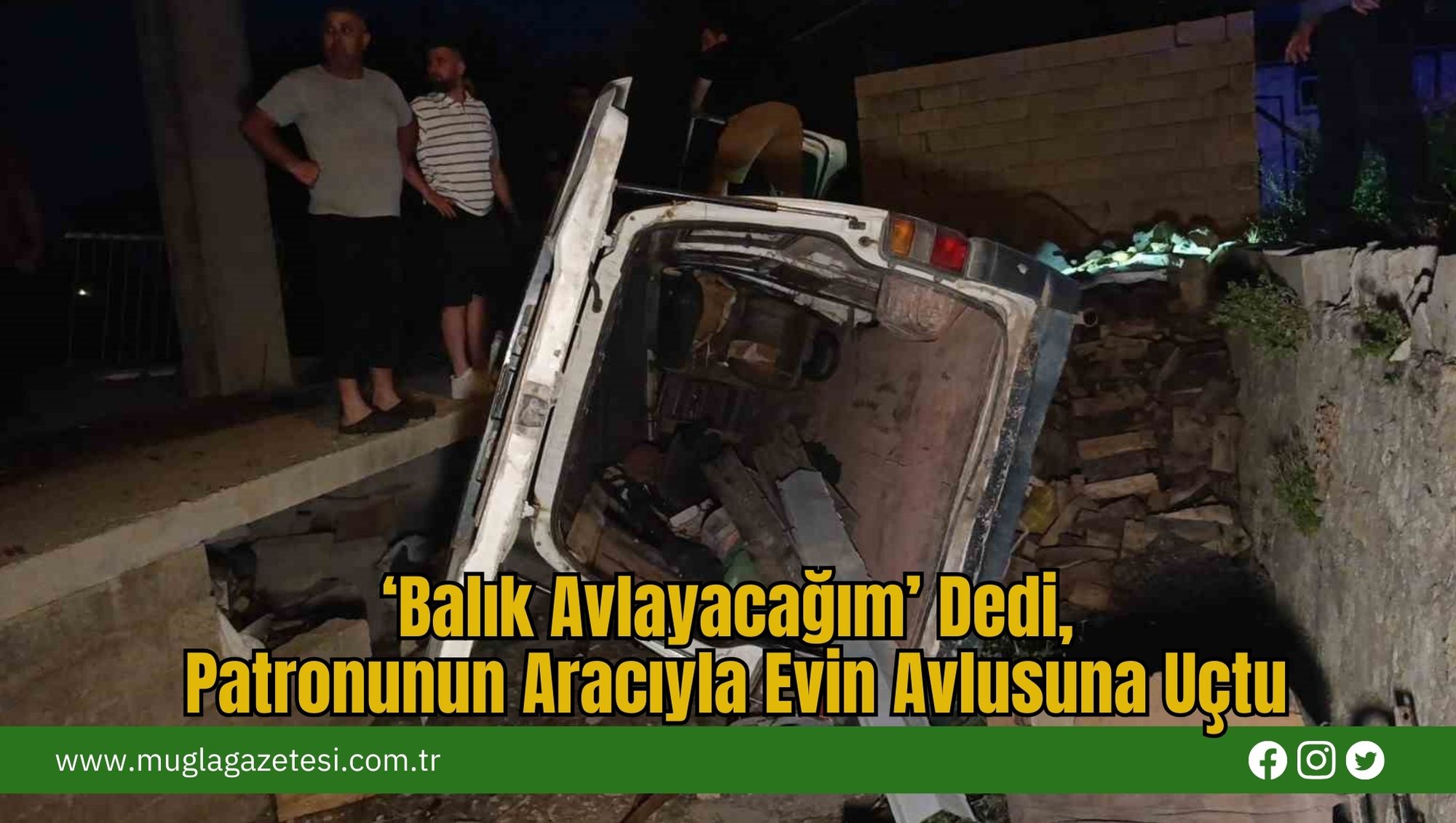 ‘Balık Avlayacağım’ Dedi, Patronunun Aracıyla Evin Avlusuna Uçtu